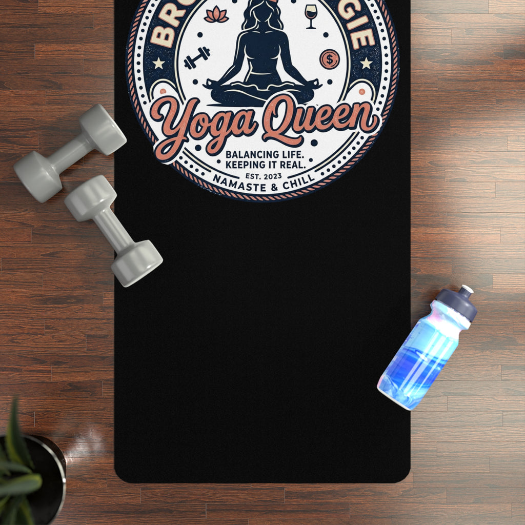 Yoga Mat — "Broke N Bougie Yoga Queen" Non-Slip Rubber Mat