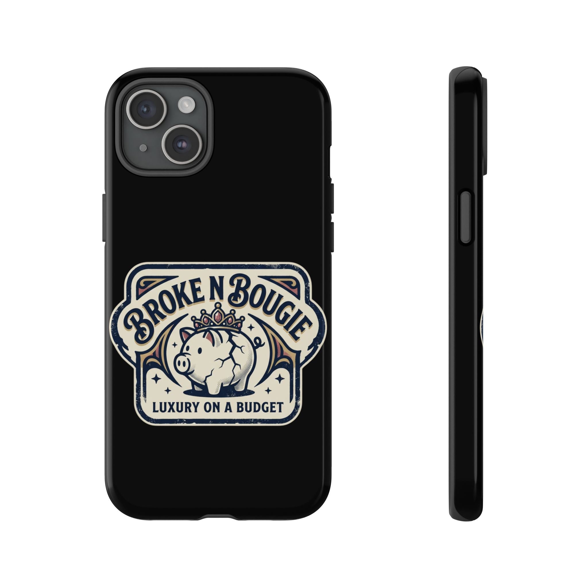 Phone Case — "Broke N Bougie: Luxury on a Budget" Cute Pig Design