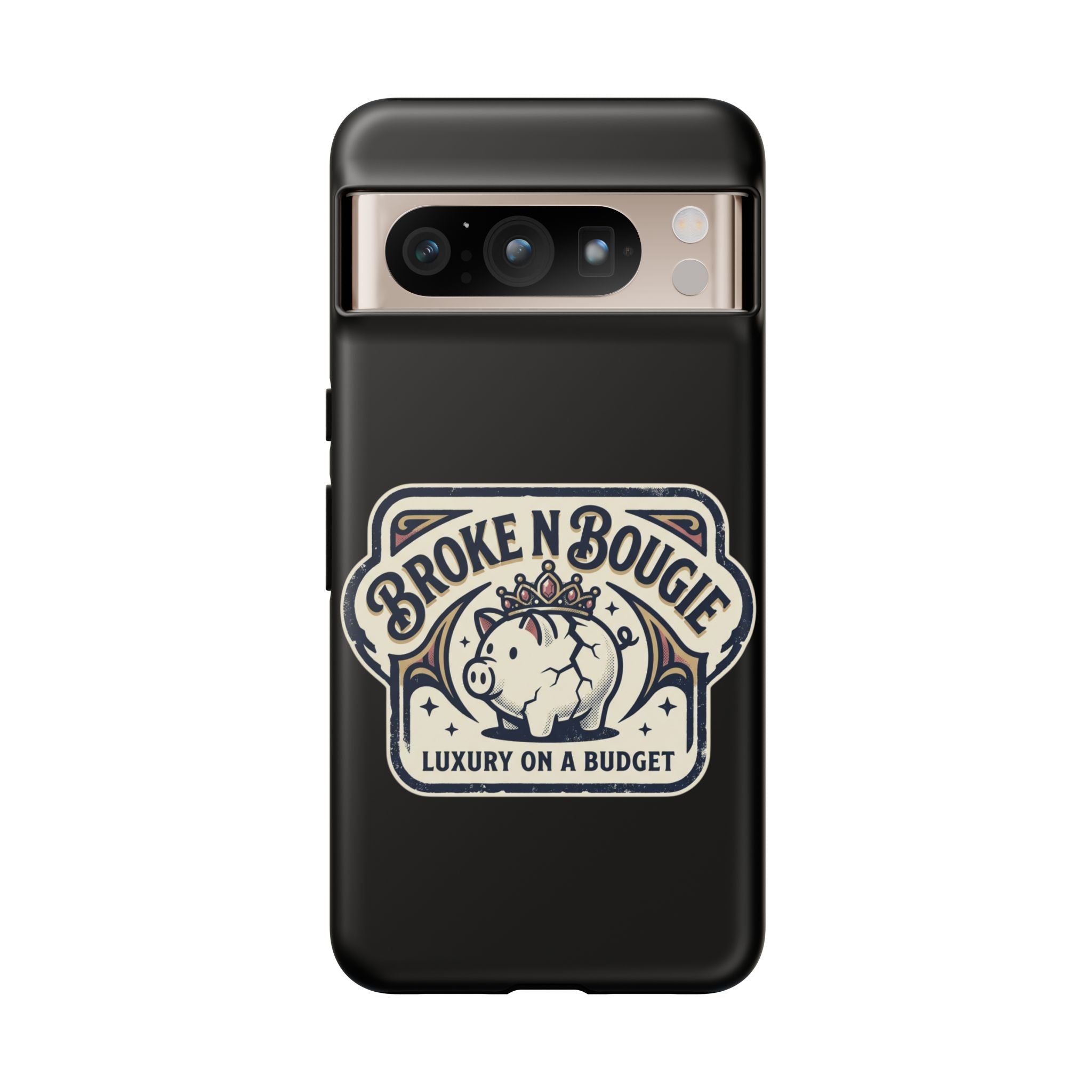 Phone Case — "Broke N Bougie: Luxury on a Budget" Cute Pig Design