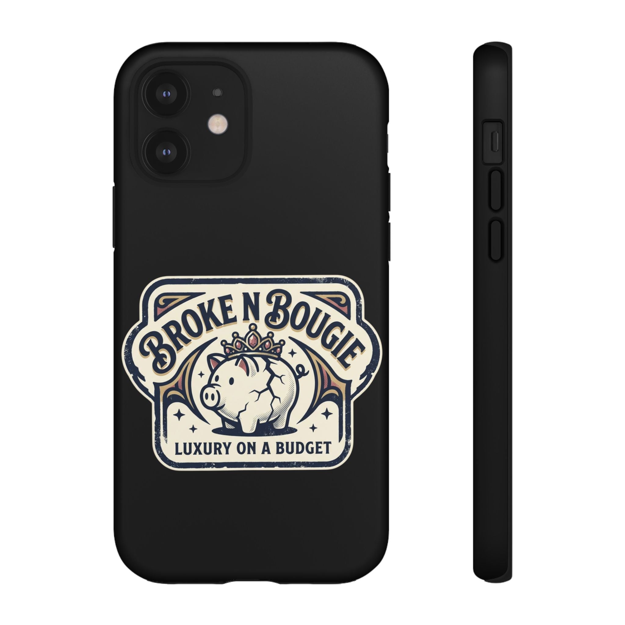 Phone Case — "Broke N Bougie: Luxury on a Budget" Cute Pig Design