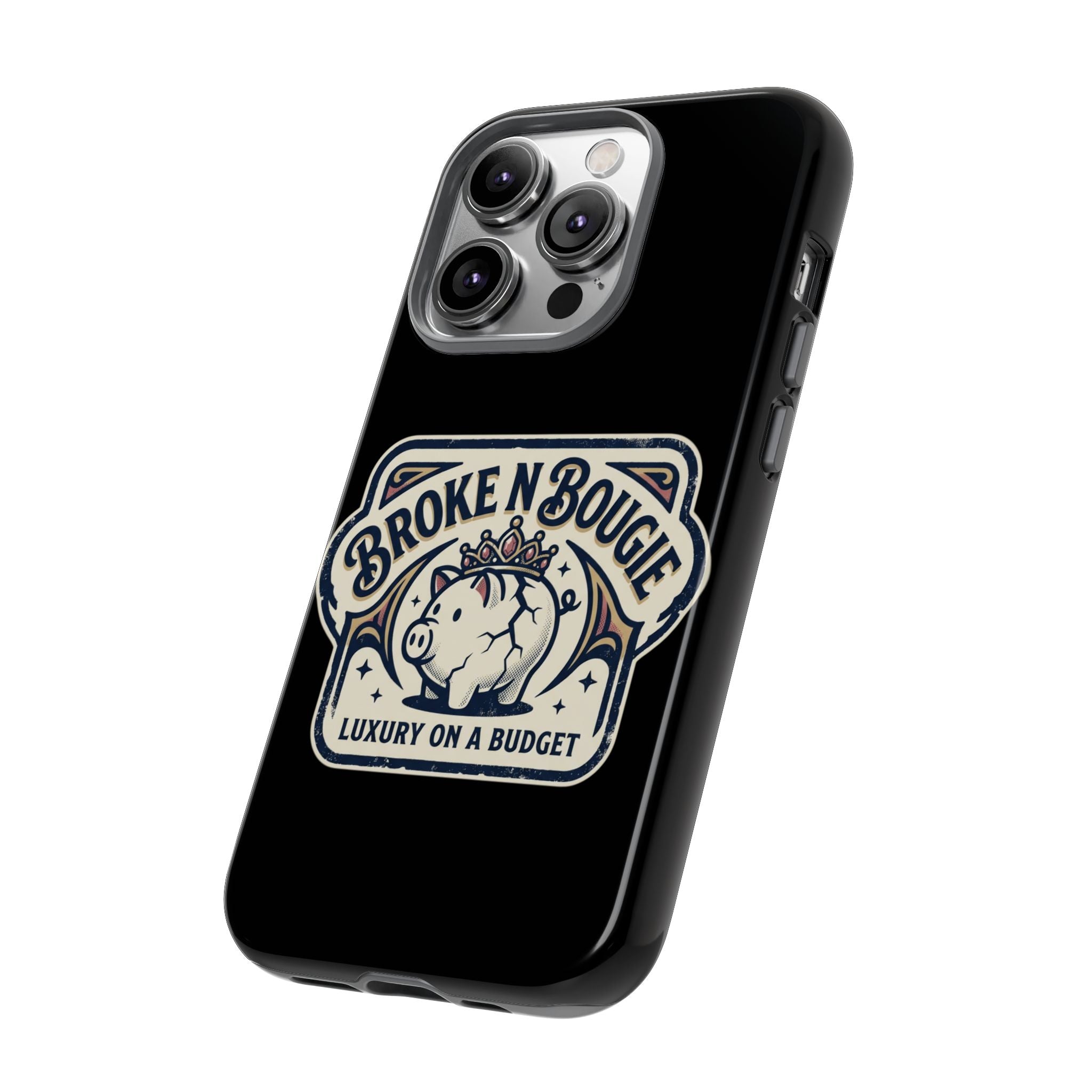 Phone Case — "Broke N Bougie: Luxury on a Budget" Cute Pig Design