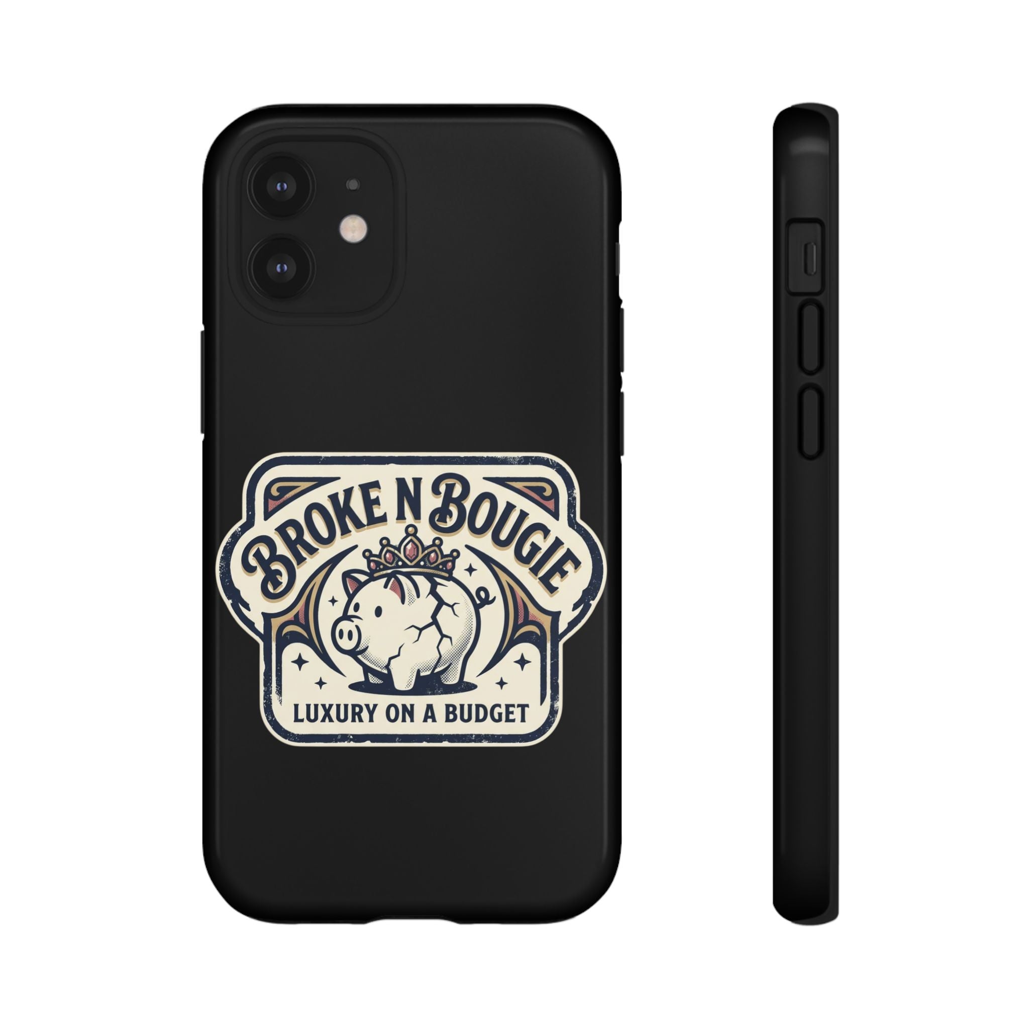 Phone Case — "Broke N Bougie: Luxury on a Budget" Cute Pig Design