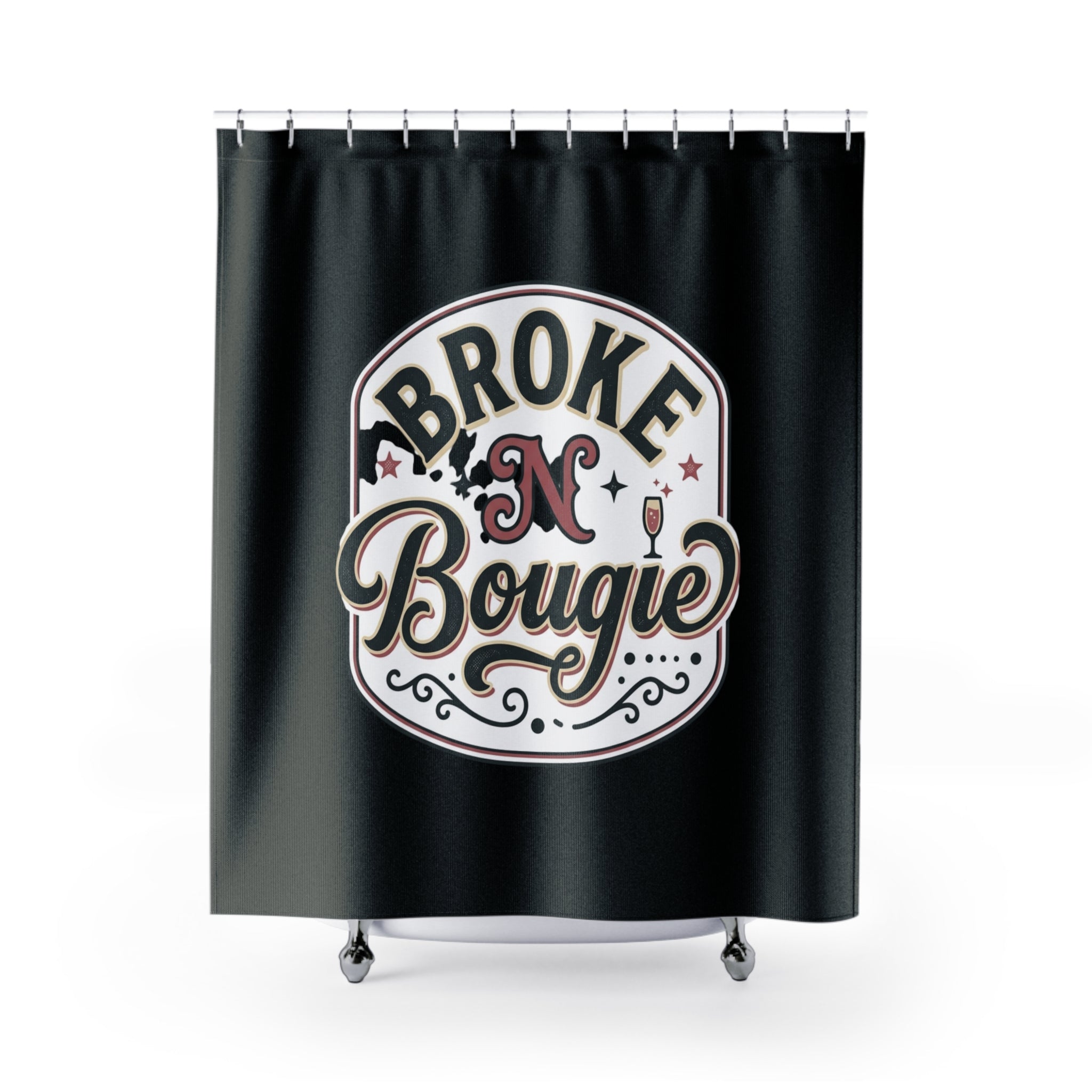 Shower Curtain — “Broke N Bougie” Retro Black Bath Curtain (Humorous Luxe Quote)