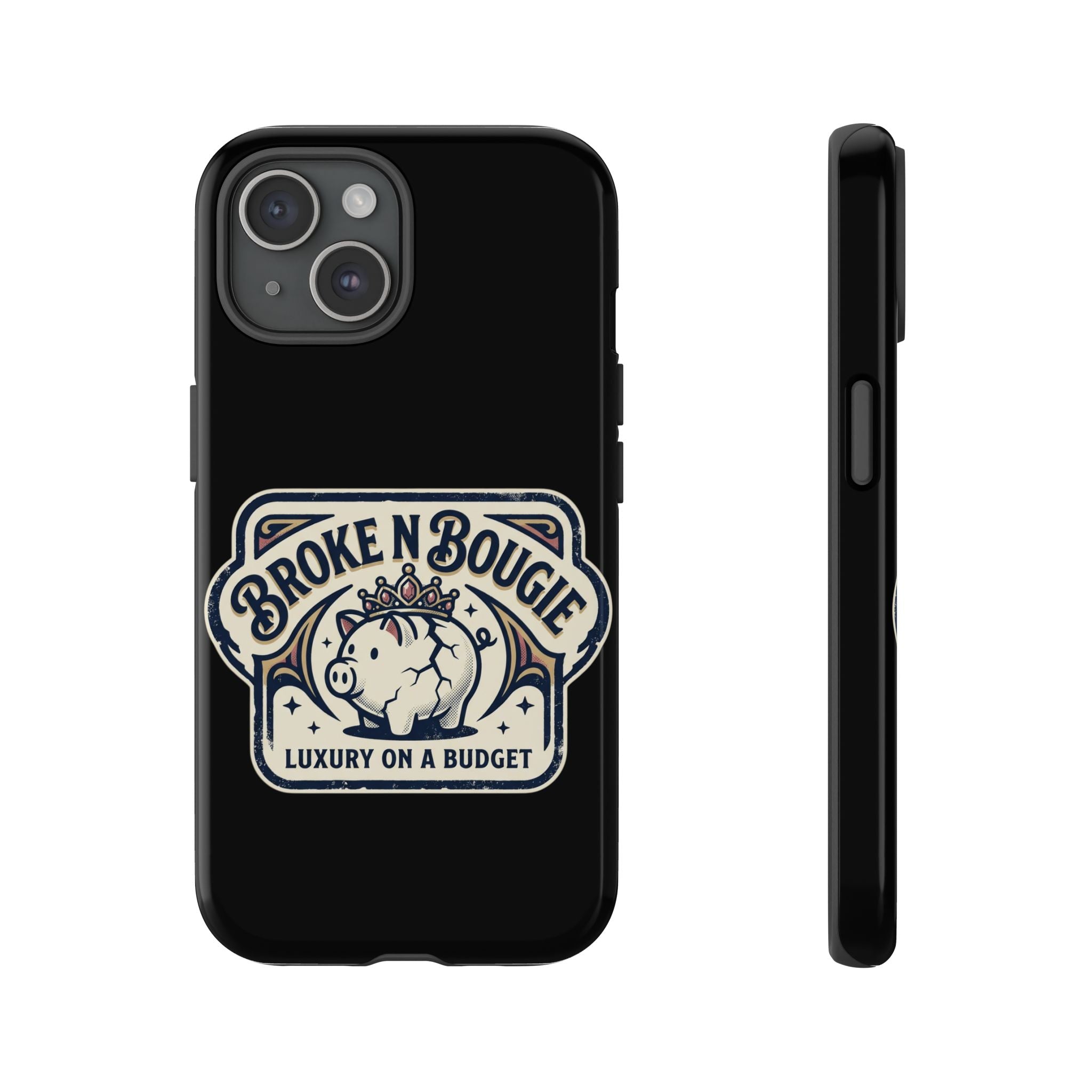 Phone Case — "Broke N Bougie: Luxury on a Budget" Cute Pig Design