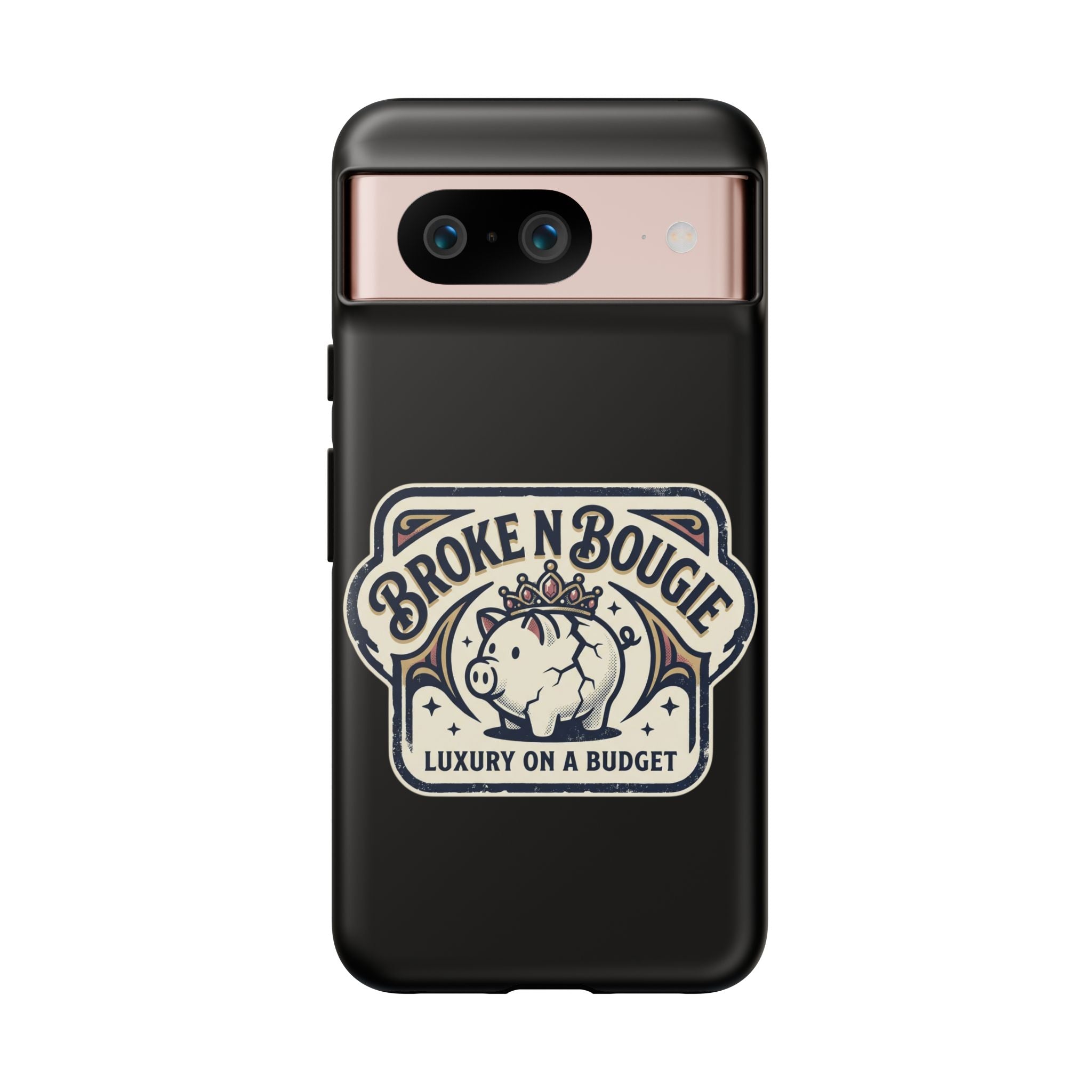 Phone Case — "Broke N Bougie: Luxury on a Budget" Cute Pig Design
