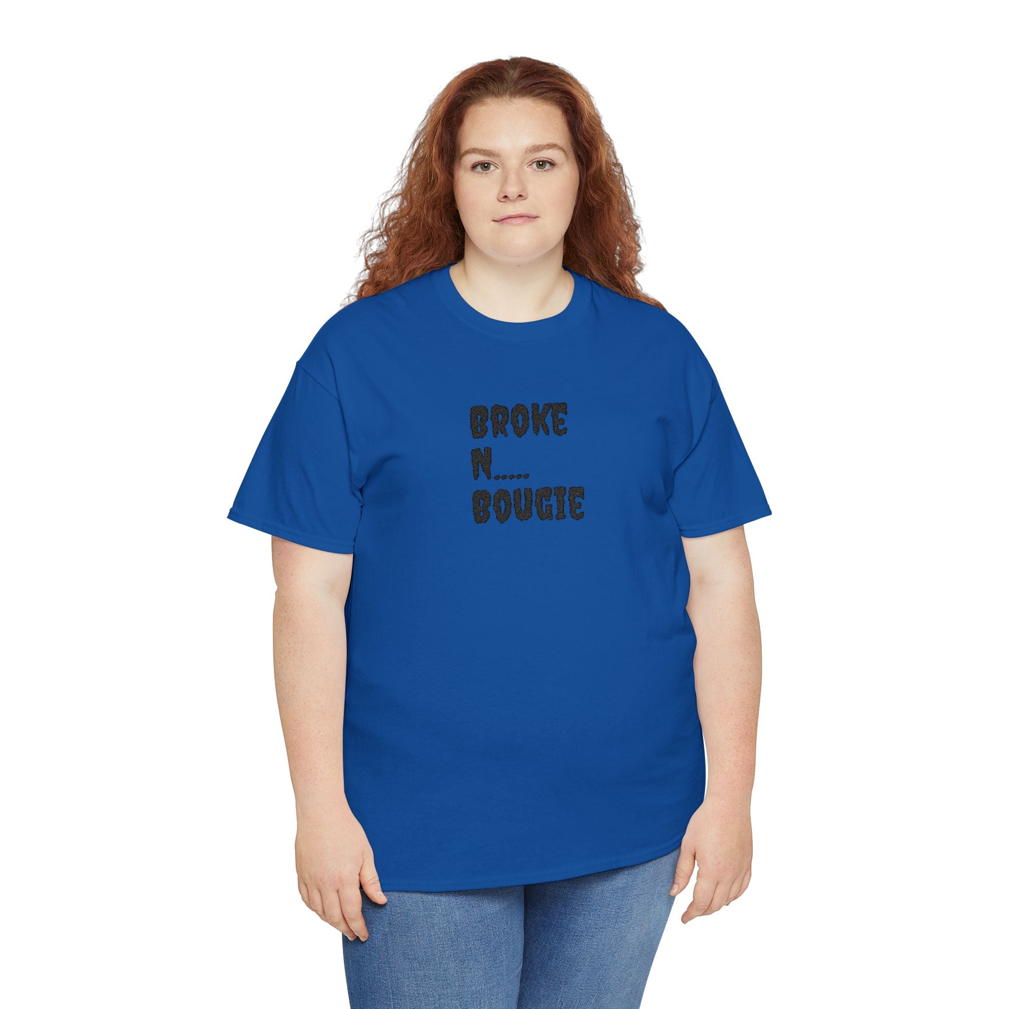 Broke N Bougie T-Shirt — Funny Urban Graphic Tee