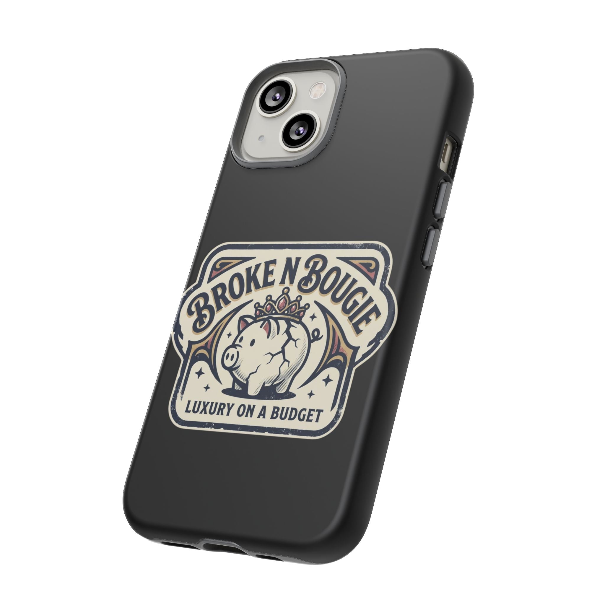 Phone Case — "Broke N Bougie: Luxury on a Budget" Cute Pig Design