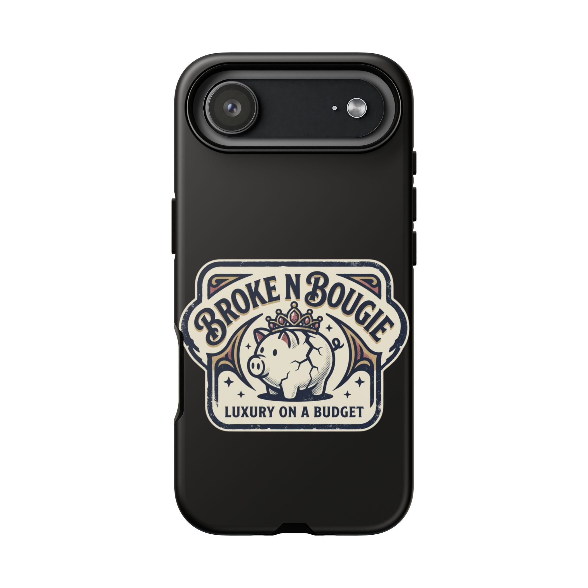 Phone Case — "Broke N Bougie: Luxury on a Budget" Cute Pig Design