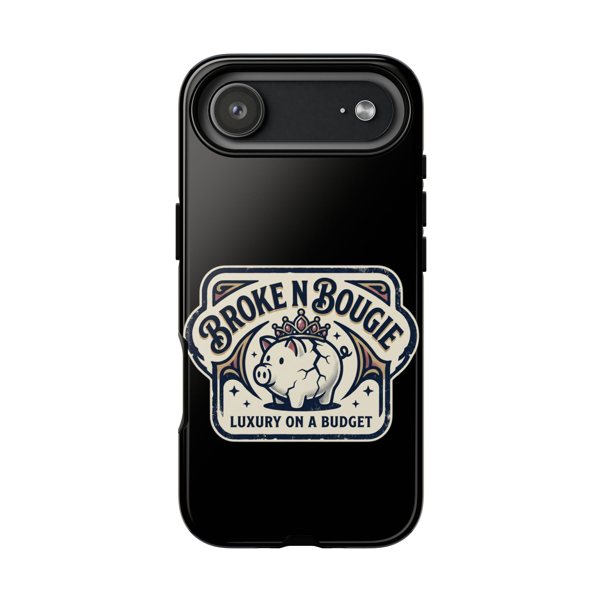 Phone Case — "Broke N Bougie: Luxury on a Budget" Cute Pig Design