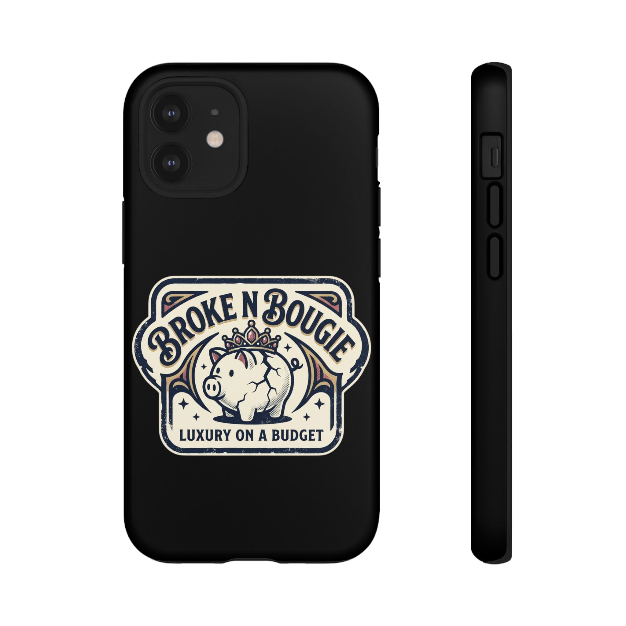 Phone Case — "Broke N Bougie: Luxury on a Budget" Cute Pig Design