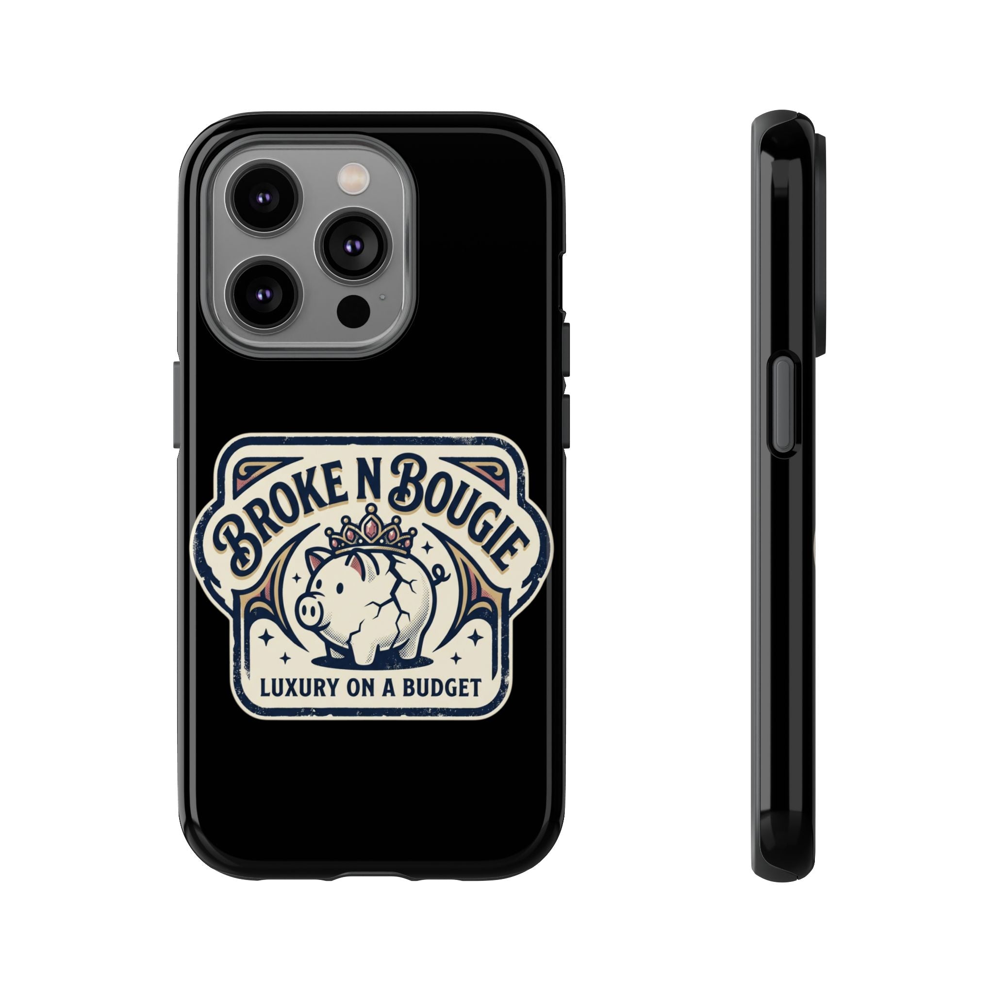 Phone Case — "Broke N Bougie: Luxury on a Budget" Cute Pig Design