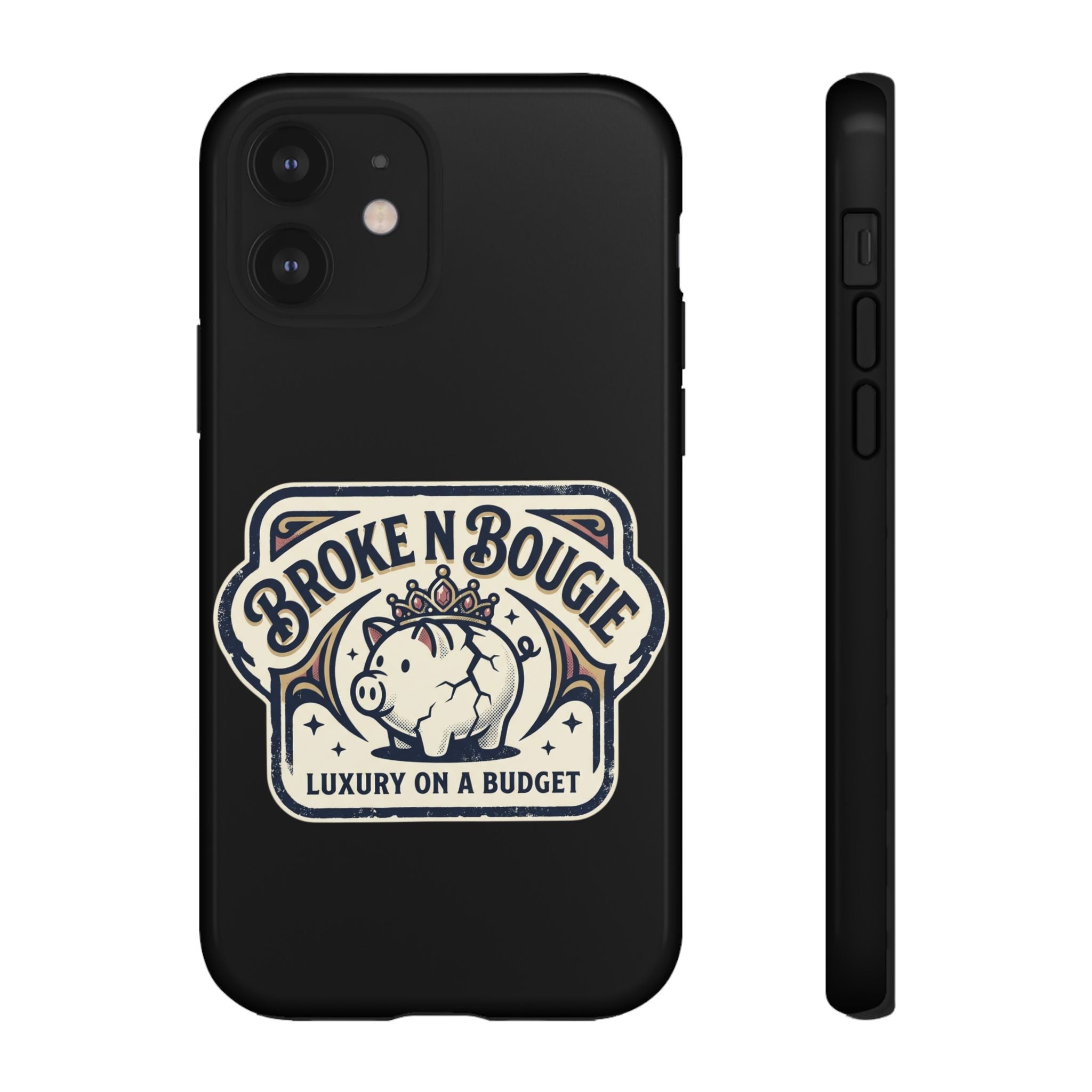 Phone Case — "Broke N Bougie: Luxury on a Budget" Cute Pig Design