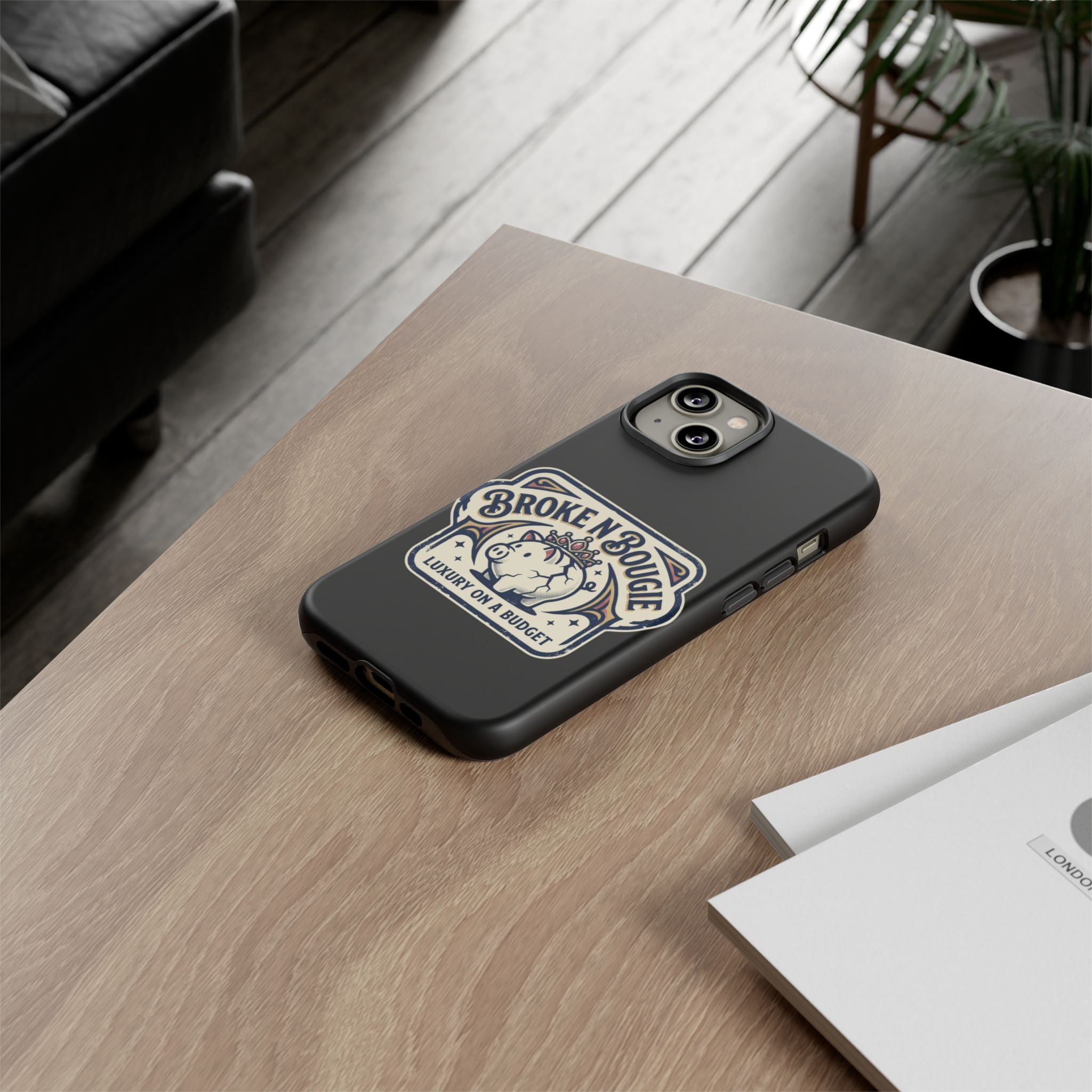 Phone Case — "Broke N Bougie: Luxury on a Budget" Cute Pig Design
