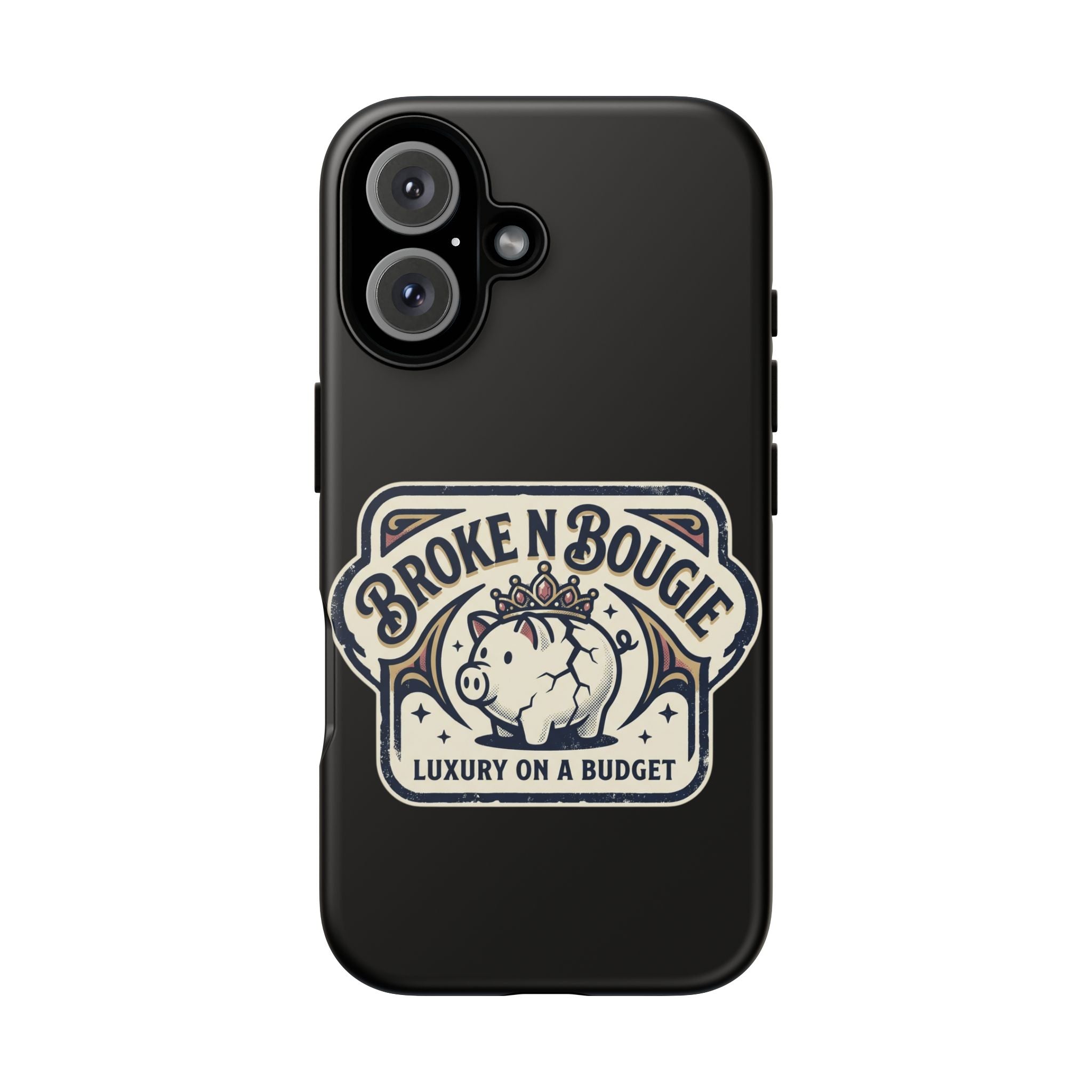 Phone Case — "Broke N Bougie: Luxury on a Budget" Cute Pig Design