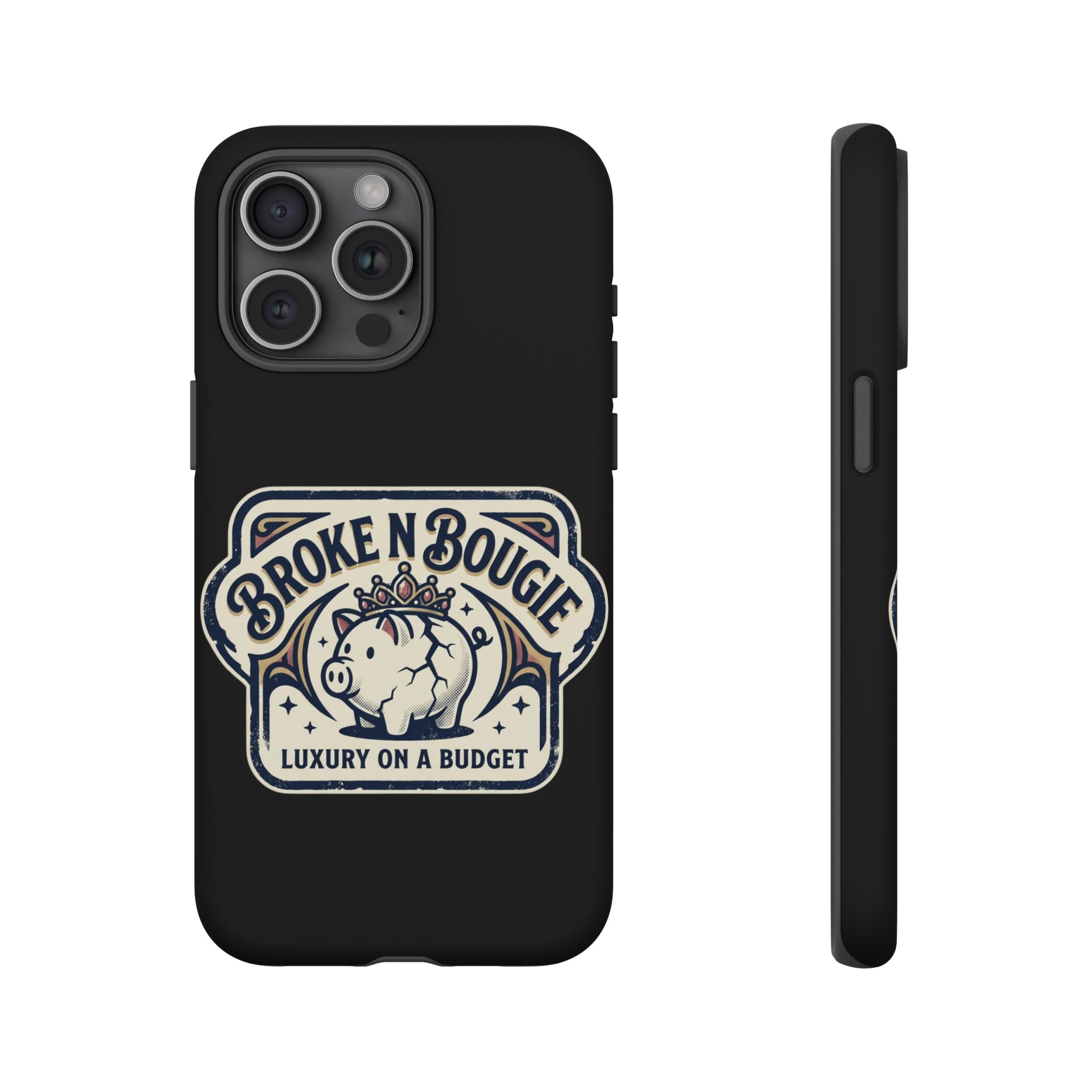 Phone Case — "Broke N Bougie: Luxury on a Budget" Cute Pig Design
