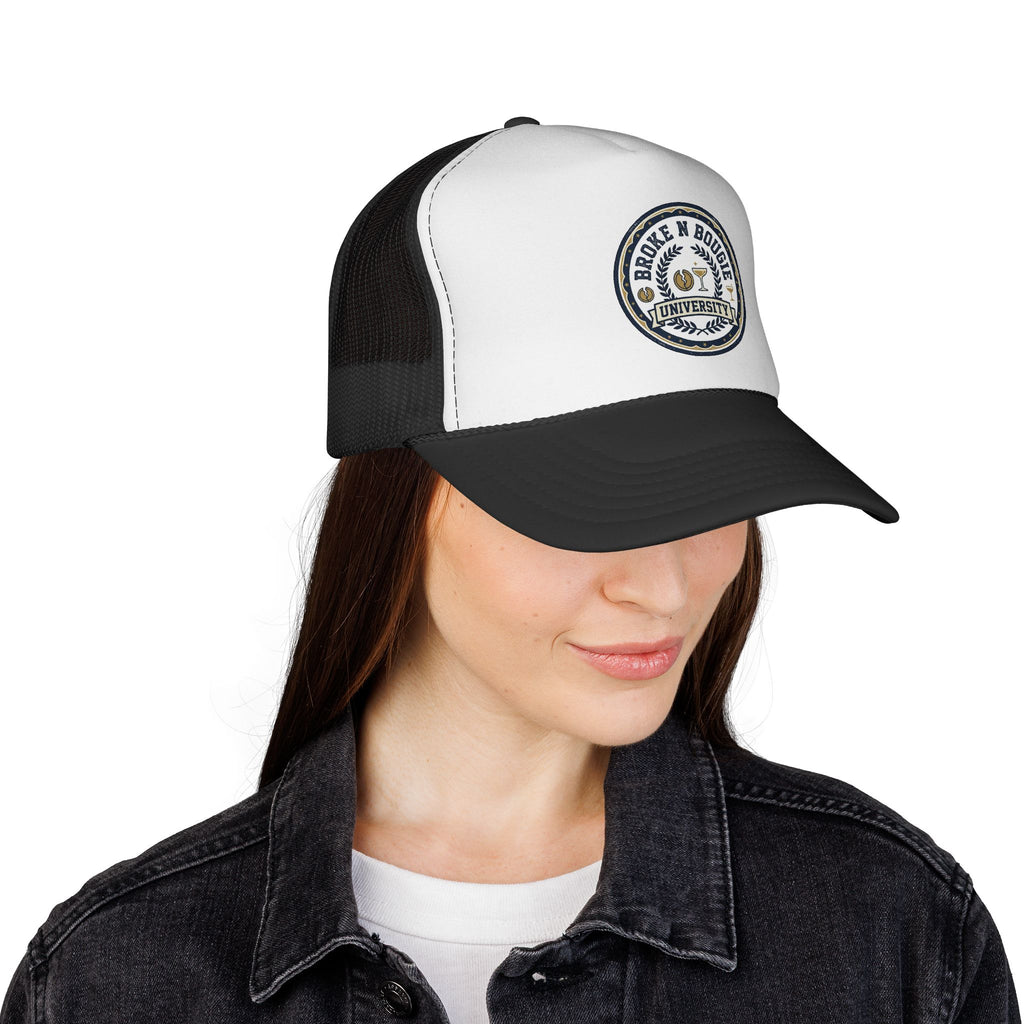 Broke N Bougie University Trucker Cap