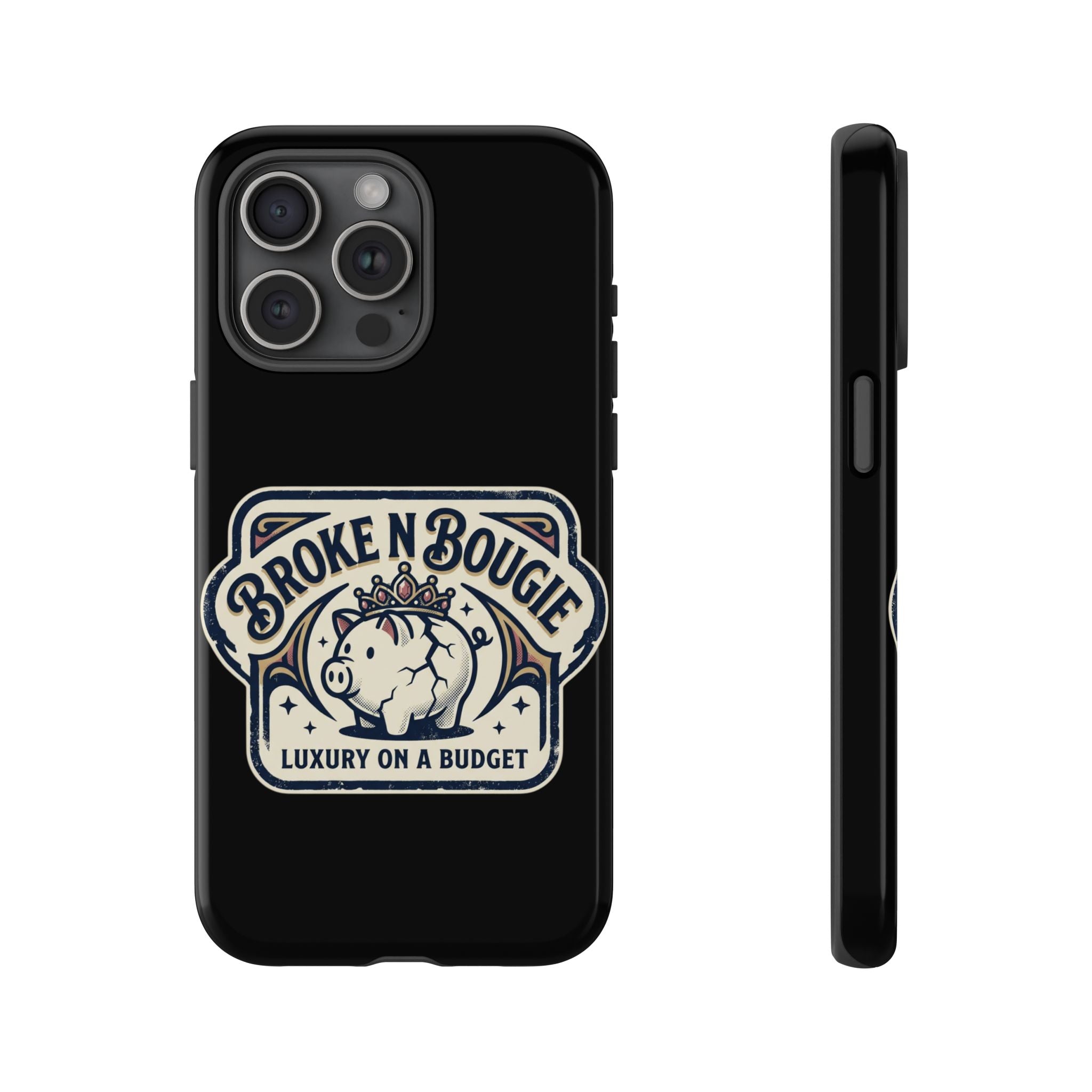 Phone Case — "Broke N Bougie: Luxury on a Budget" Cute Pig Design