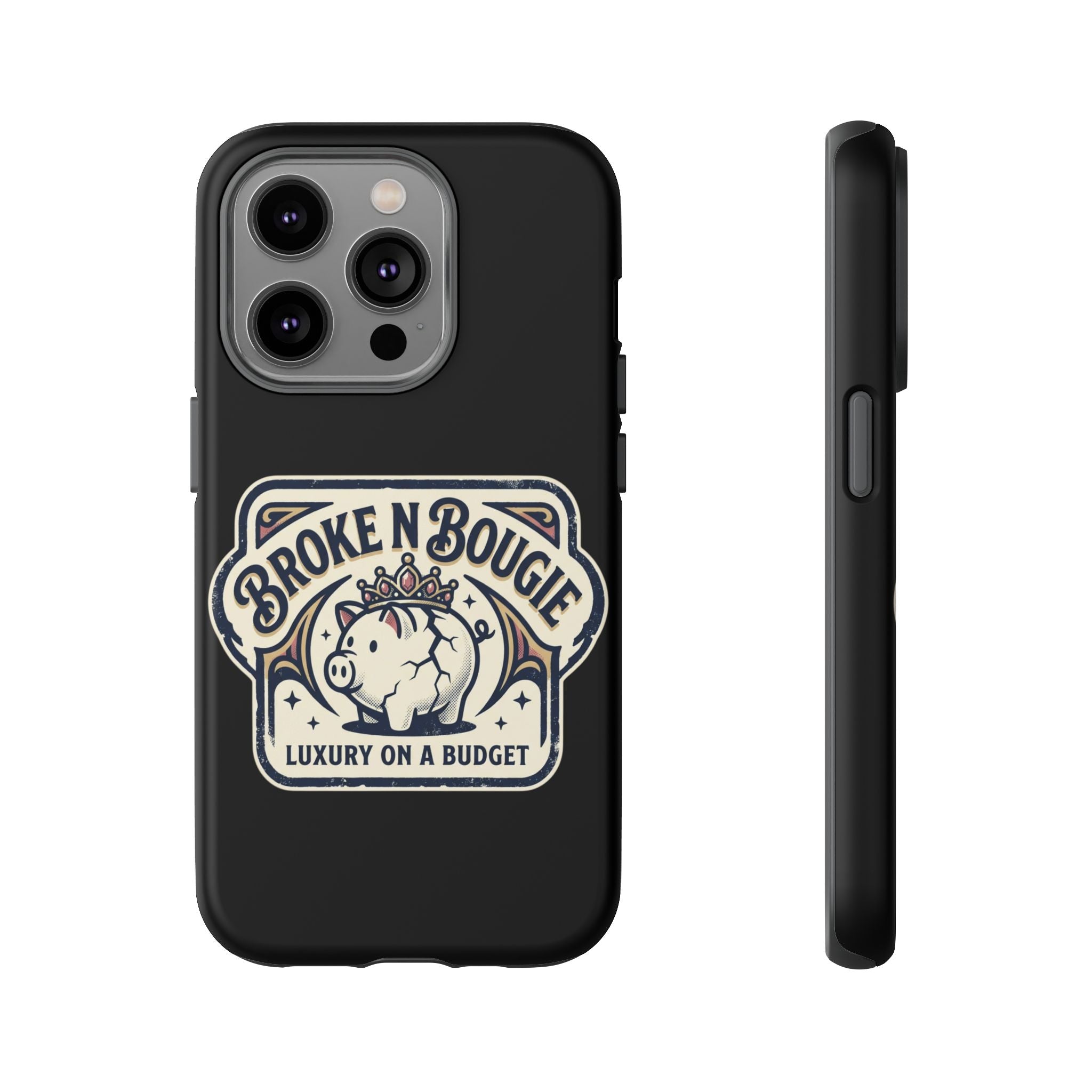 Phone Case — "Broke N Bougie: Luxury on a Budget" Cute Pig Design