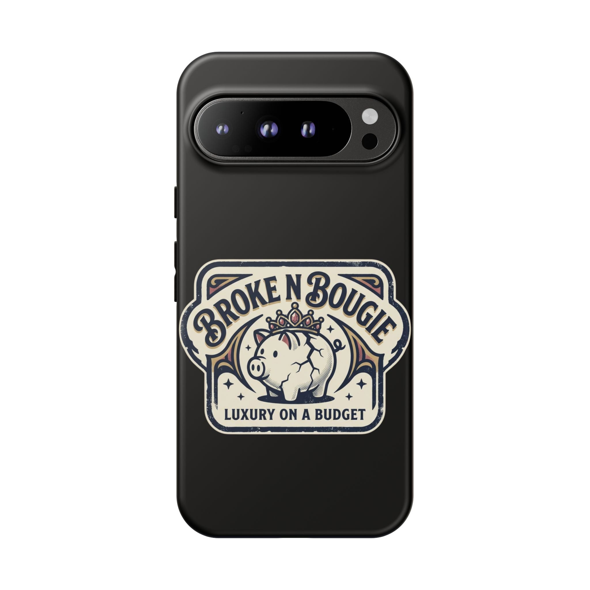 Phone Case — "Broke N Bougie: Luxury on a Budget" Cute Pig Design