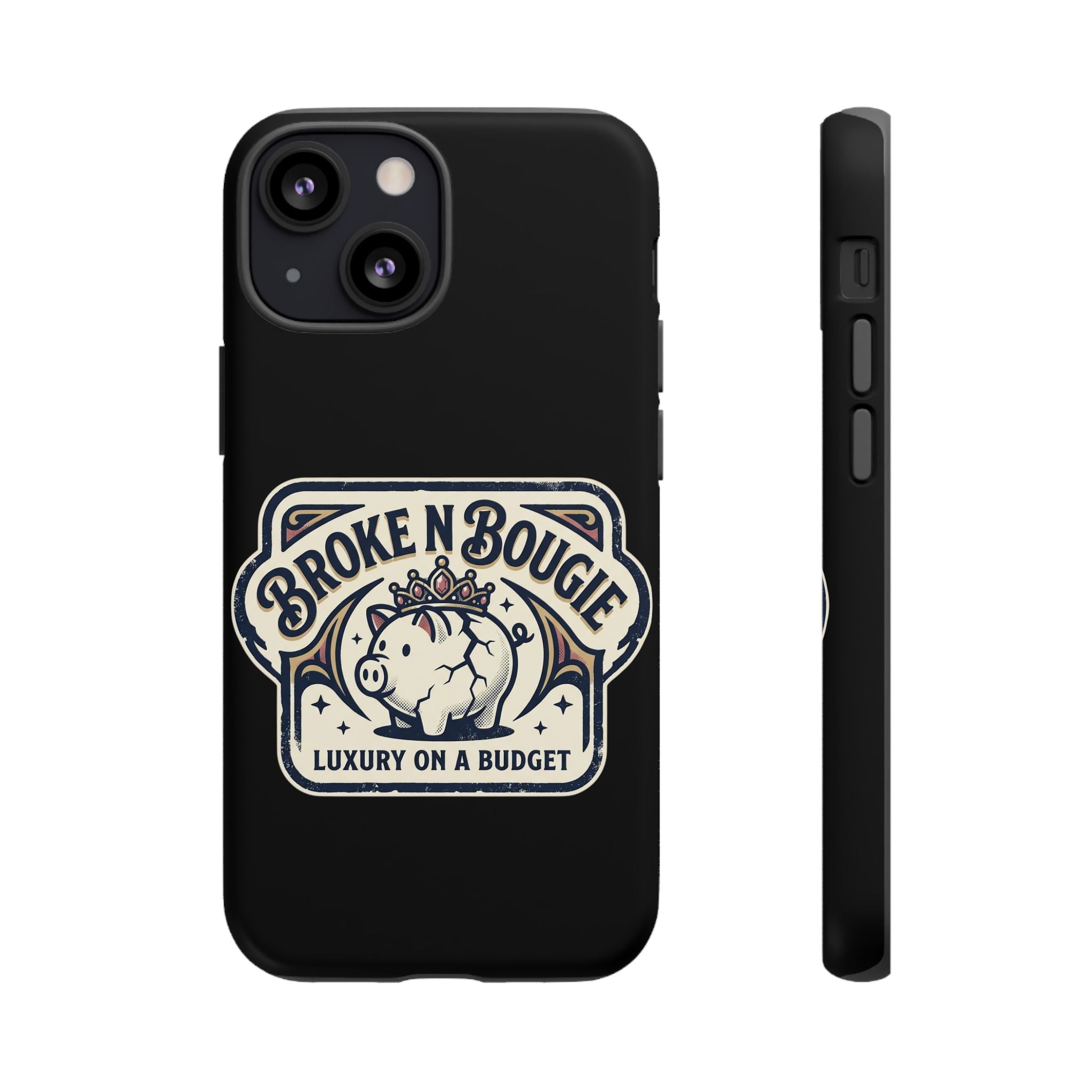 Phone Case — "Broke N Bougie: Luxury on a Budget" Cute Pig Design