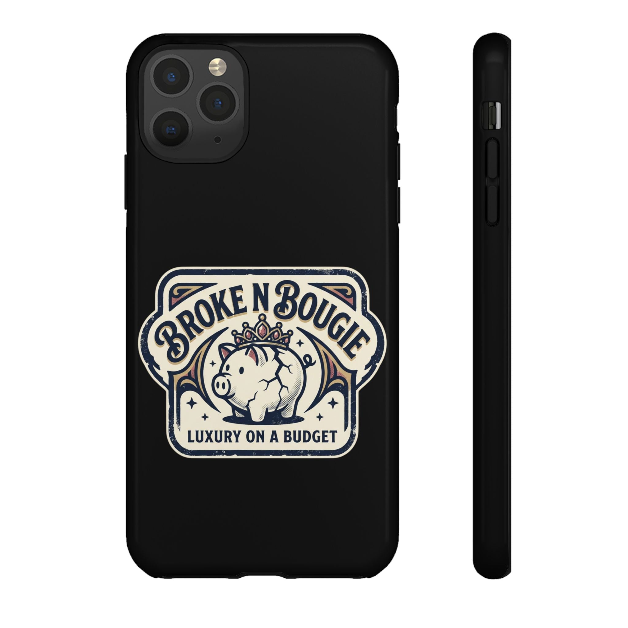 Phone Case — "Broke N Bougie: Luxury on a Budget" Cute Pig Design