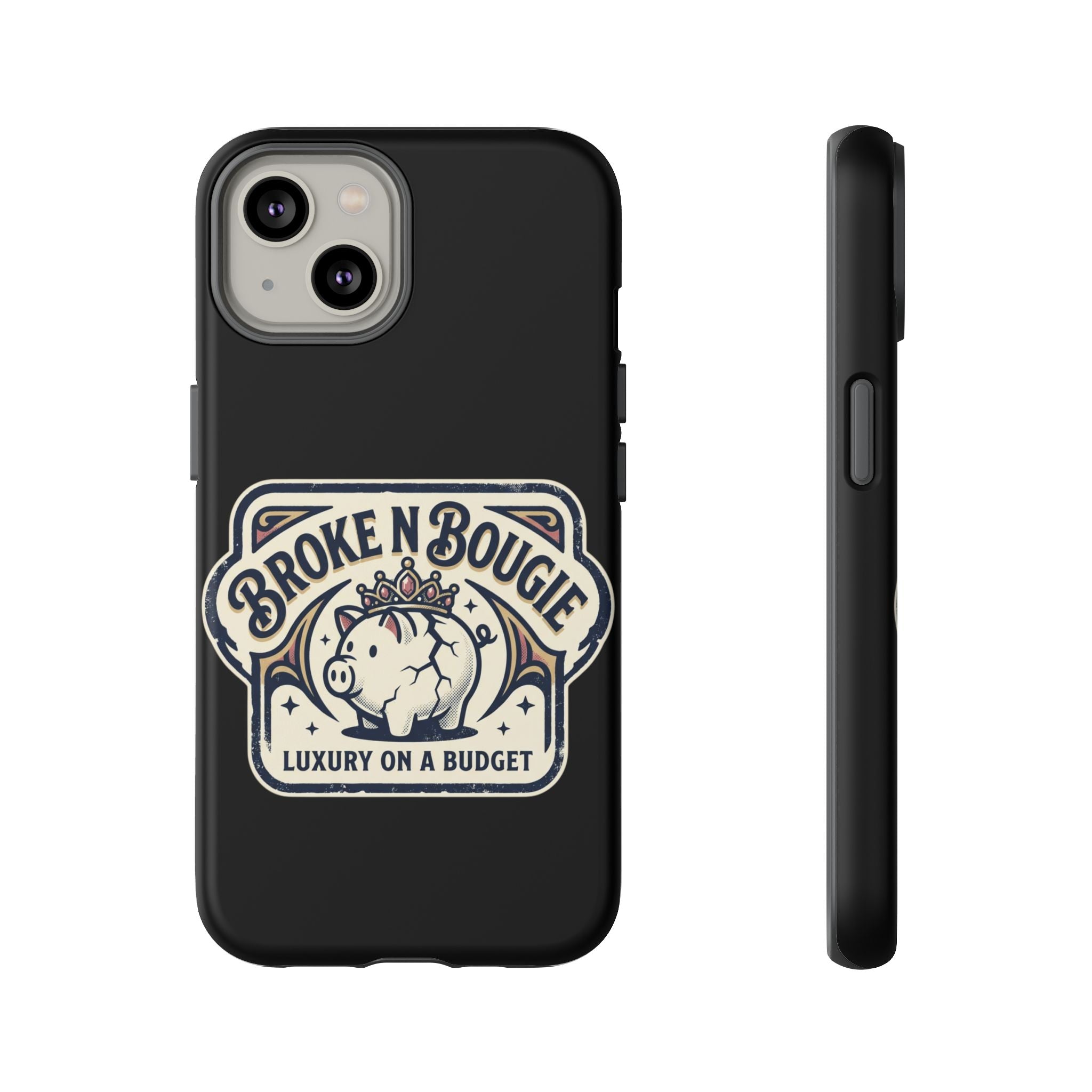 Phone Case — "Broke N Bougie: Luxury on a Budget" Cute Pig Design