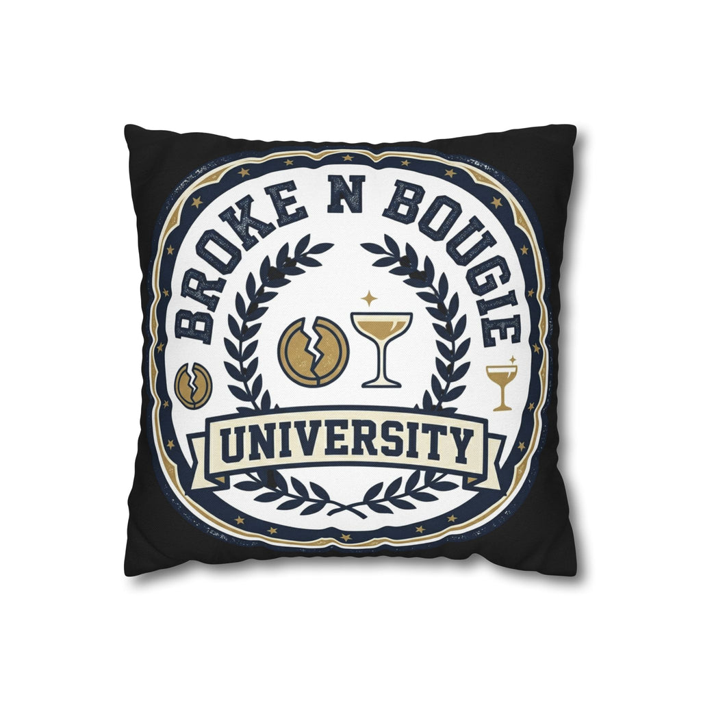Broken Bougie University Pillowcase — Funny College-Themed Decorative Throw Pillow