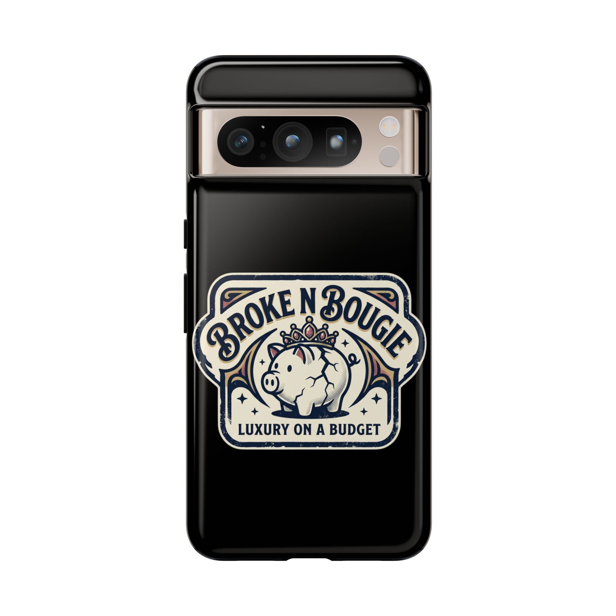Phone Case — "Broke N Bougie: Luxury on a Budget" Cute Pig Design