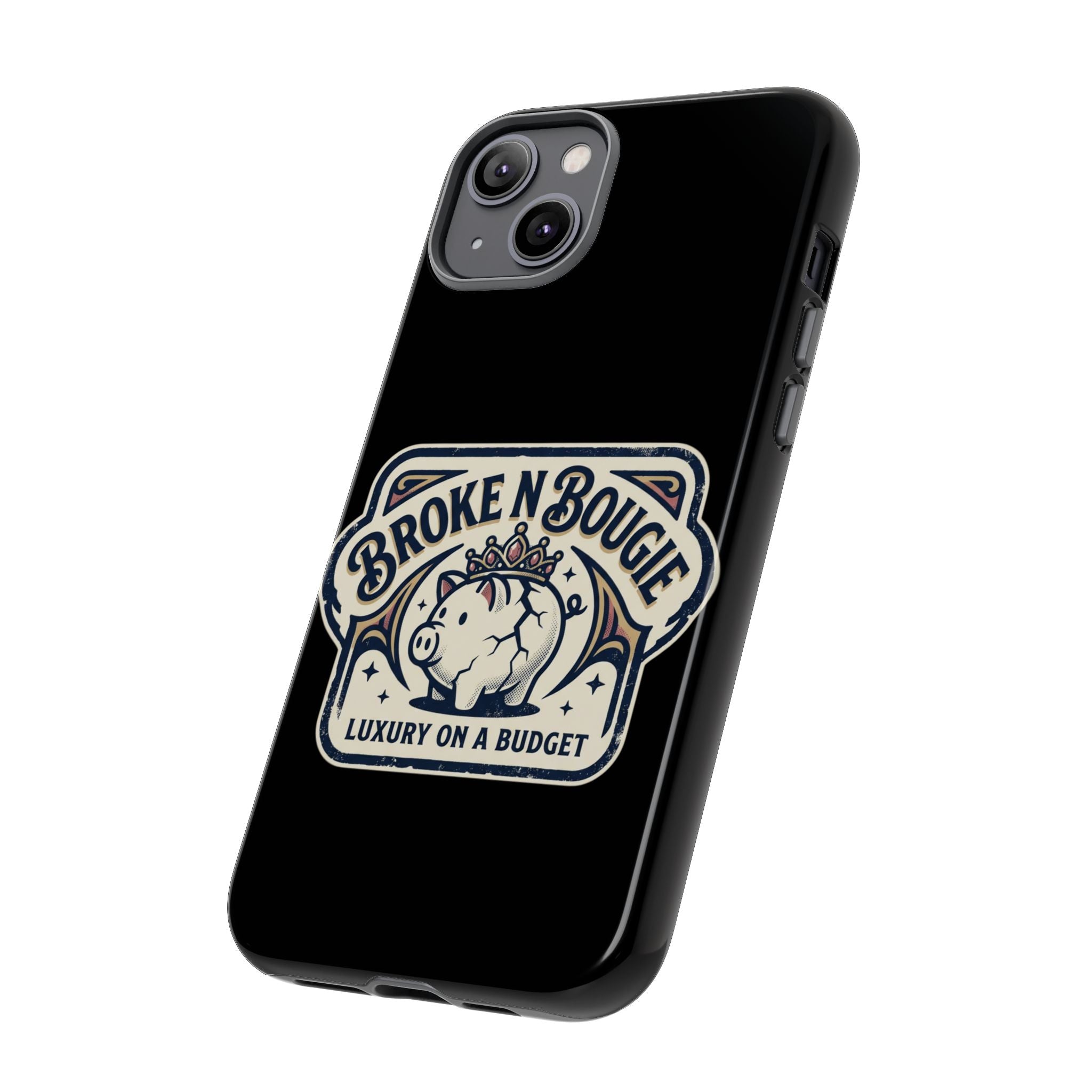 Phone Case — "Broke N Bougie: Luxury on a Budget" Cute Pig Design