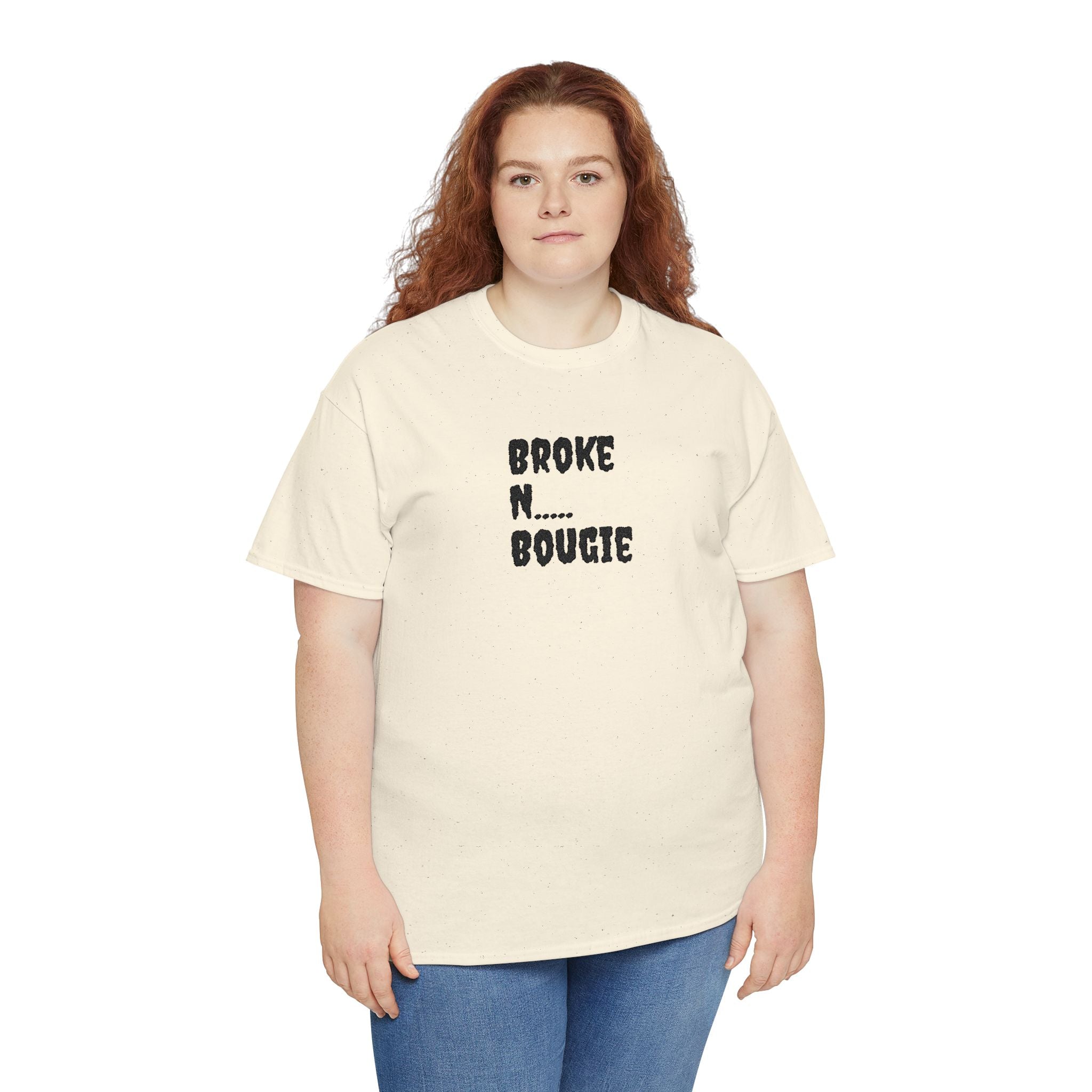 Broke N Bougie T-Shirt — Funny Urban Graphic Tee