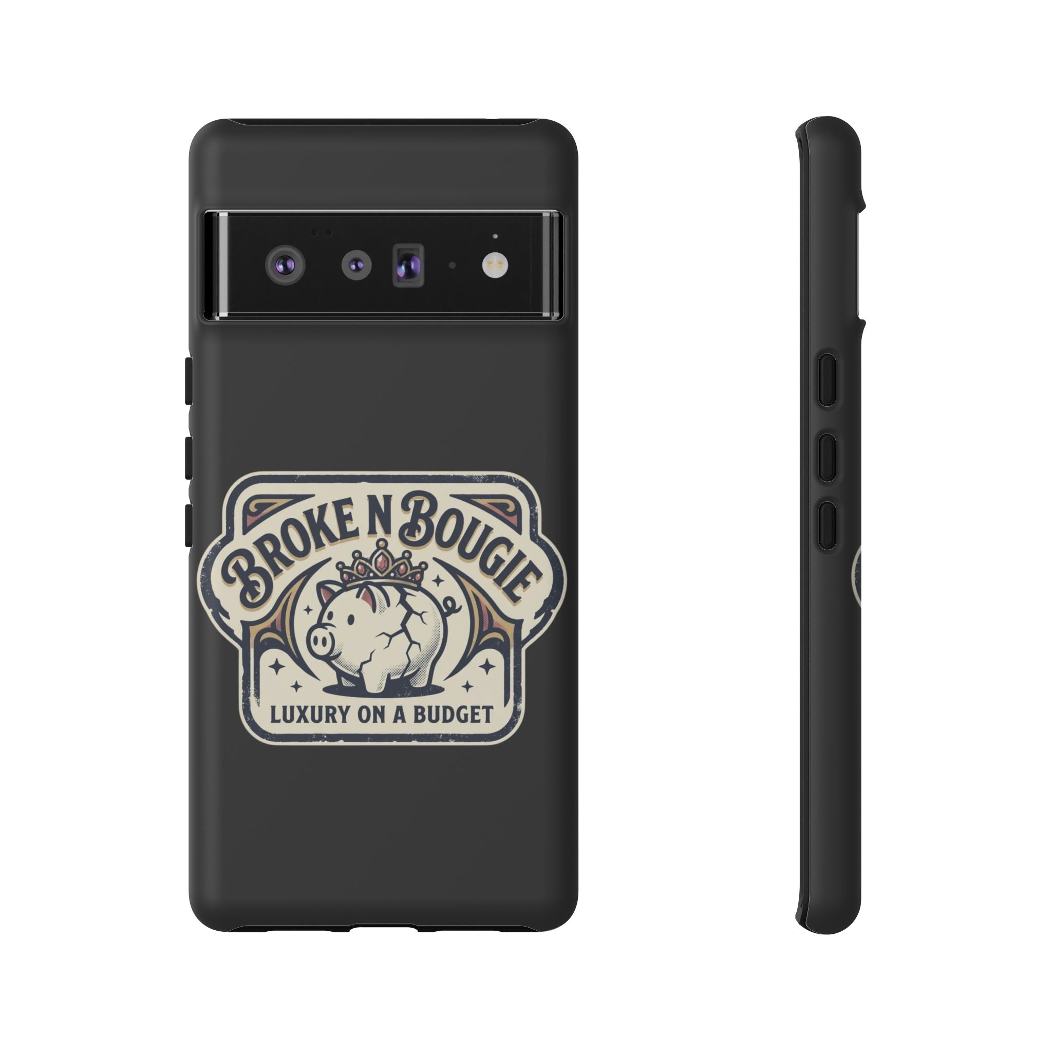 Phone Case — "Broke N Bougie: Luxury on a Budget" Cute Pig Design