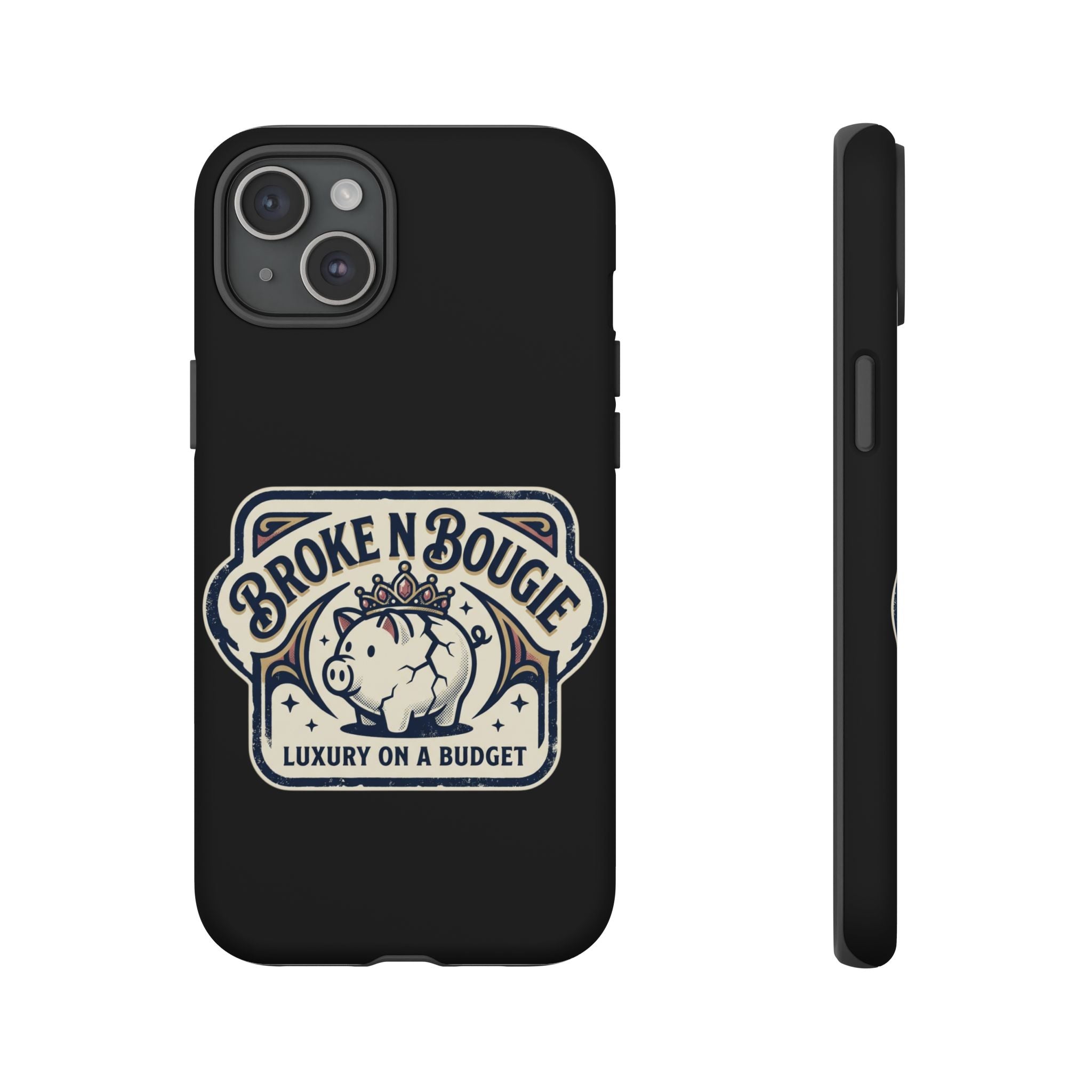 Phone Case — "Broke N Bougie: Luxury on a Budget" Cute Pig Design