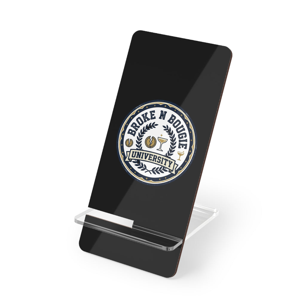 Broke N Bougie University Phone Stand – Acrylic Mobile Display Dock