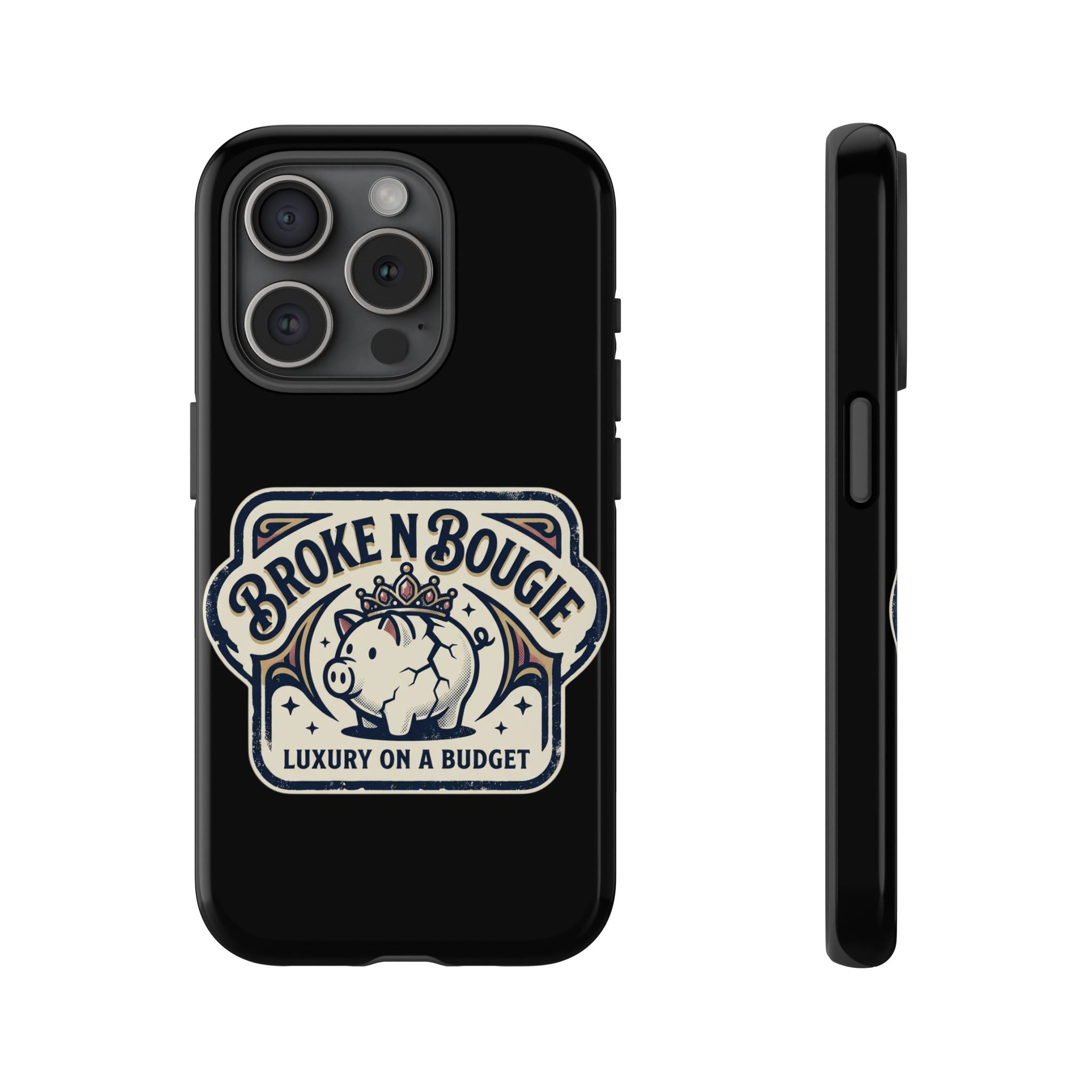 Phone Case — "Broke N Bougie: Luxury on a Budget" Cute Pig Design