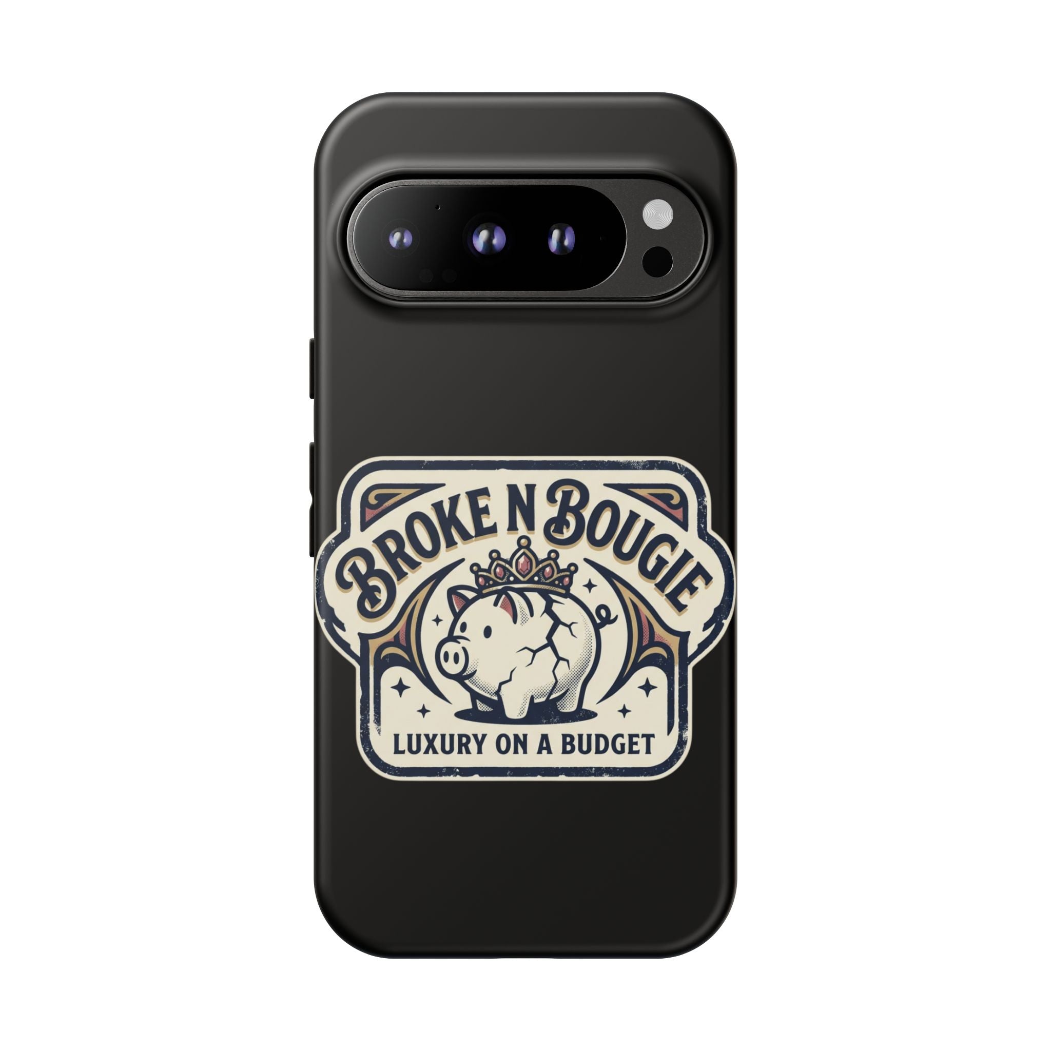 Phone Case — "Broke N Bougie: Luxury on a Budget" Cute Pig Design