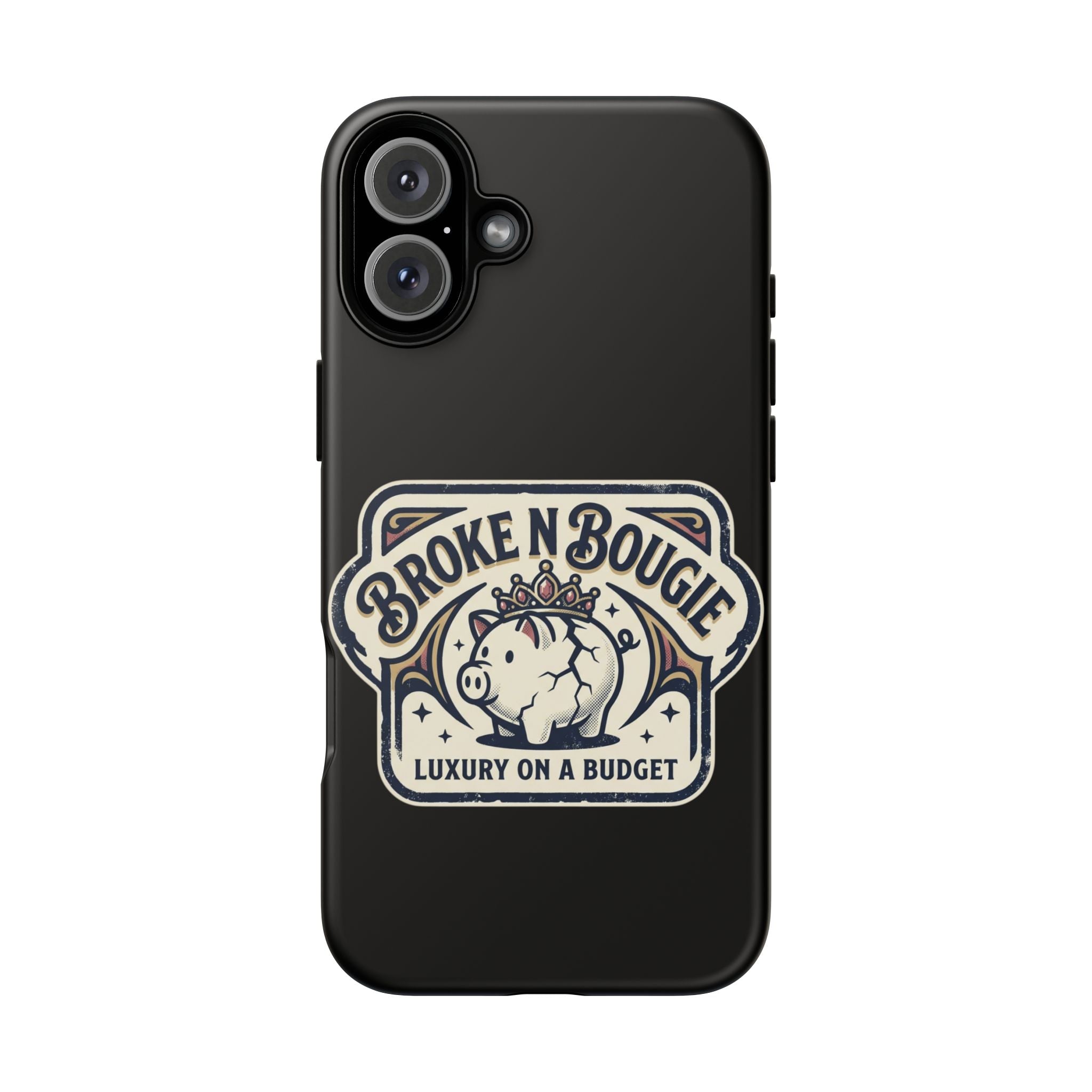Phone Case — "Broke N Bougie: Luxury on a Budget" Cute Pig Design