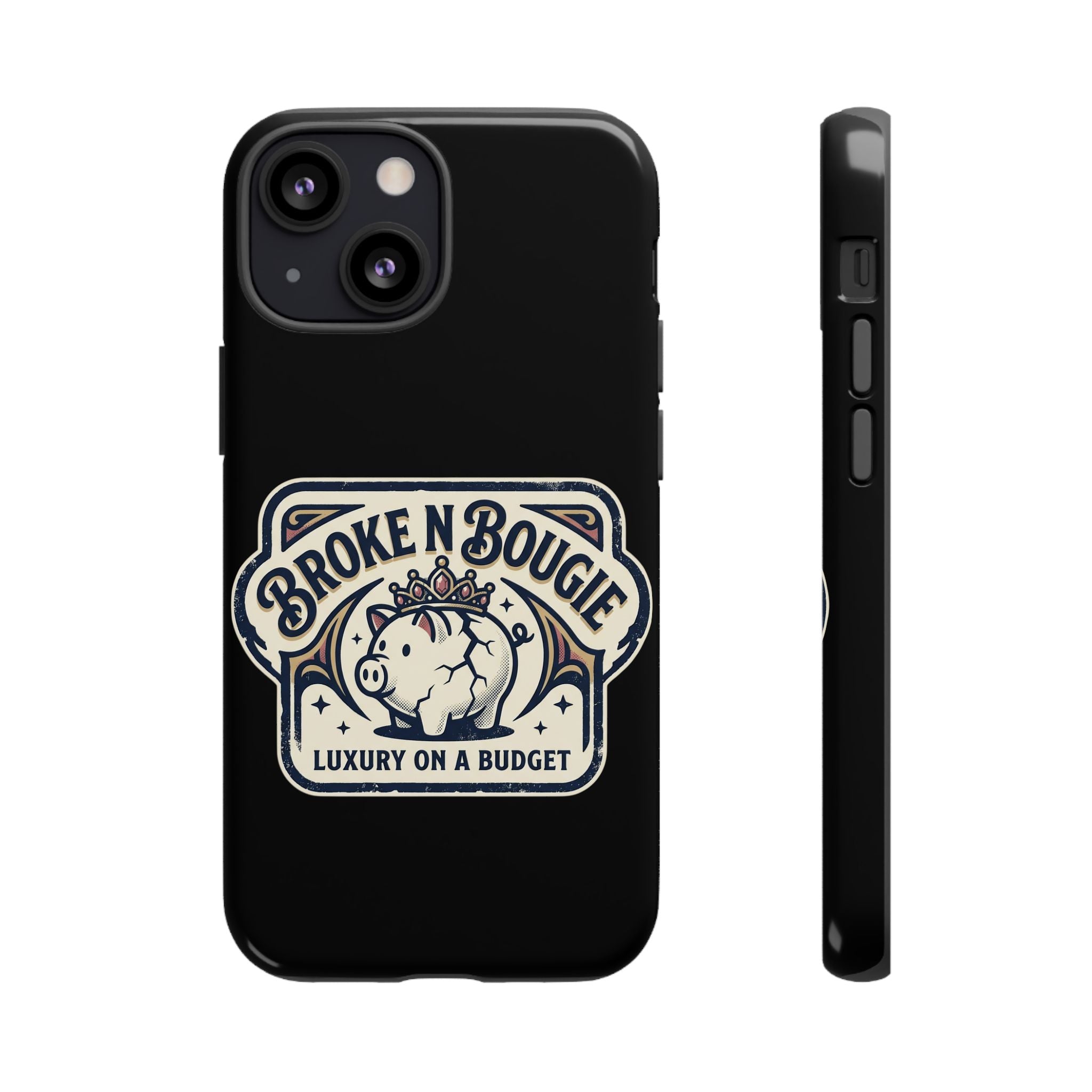 Phone Case — "Broke N Bougie: Luxury on a Budget" Cute Pig Design