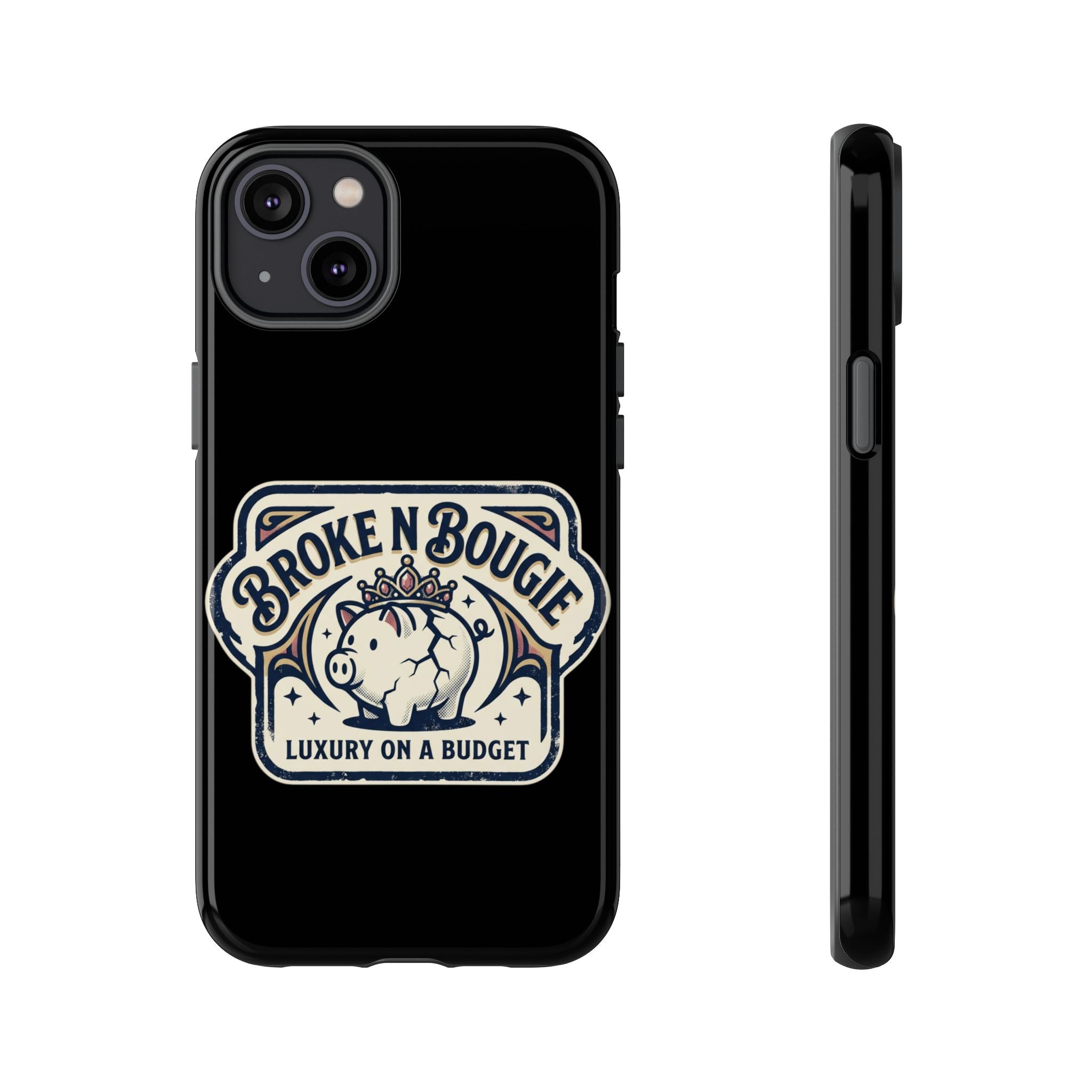 Phone Case — "Broke N Bougie: Luxury on a Budget" Cute Pig Design
