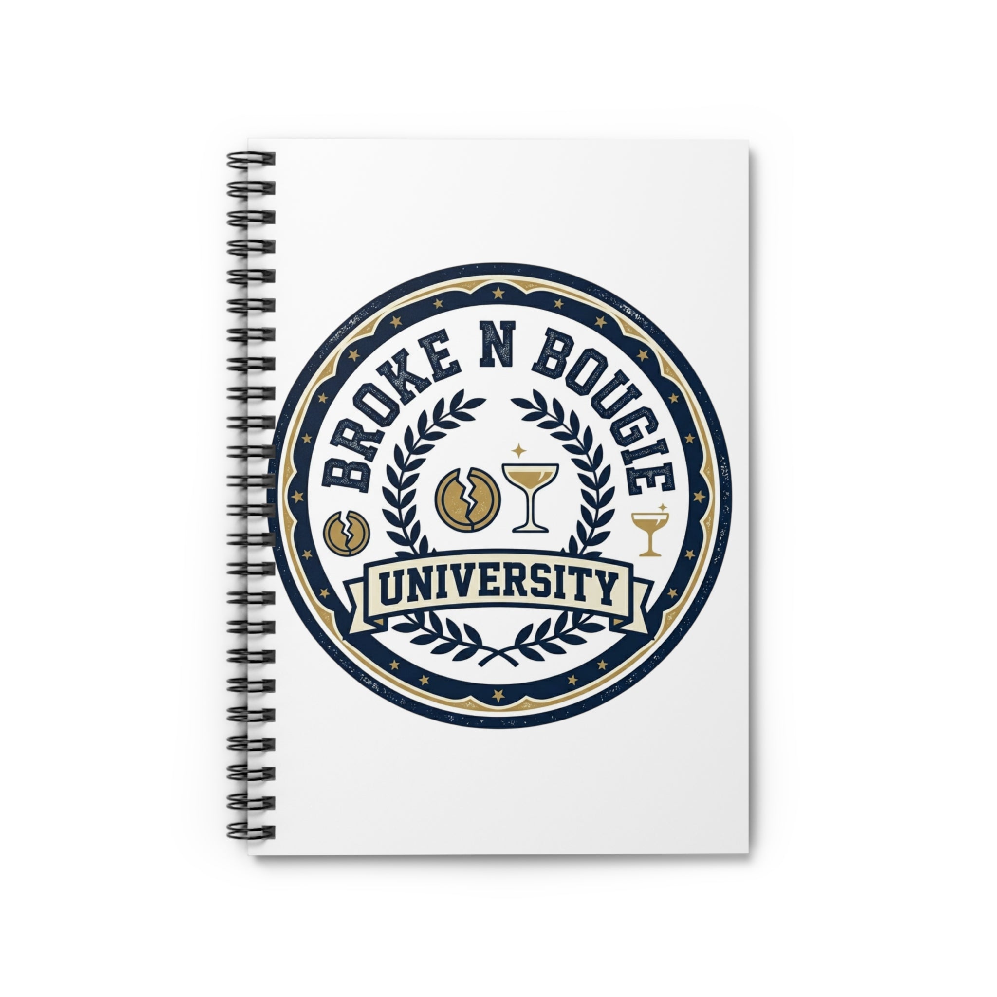 Broke N Bougie University Spiral Notebook — Ruled College-Style Journal